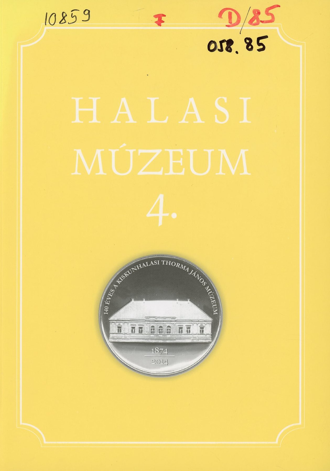 Halasi Múzeum 4. (Erkel Ferenc Múzeum és Könyvtár, Gyula CC BY-NC-SA)