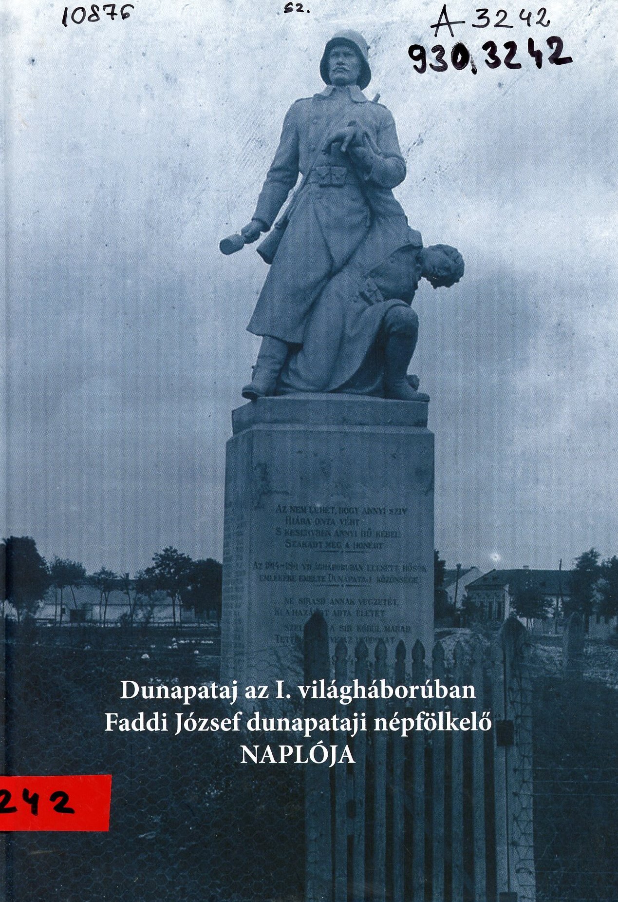 Élettörténet a világháborúból 1914 - 1917 (Erkel Ferenc Múzeum és Könyvtár, Gyula CC BY-NC-SA)