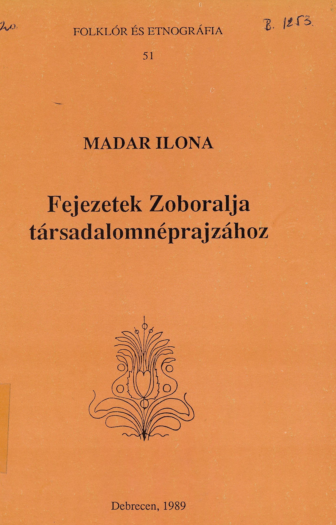 Fejezetek Zoboralja társadalomnéprajzához (Erkel Ferenc Múzeum és Könyvtár, Gyula CC BY-NC-SA)