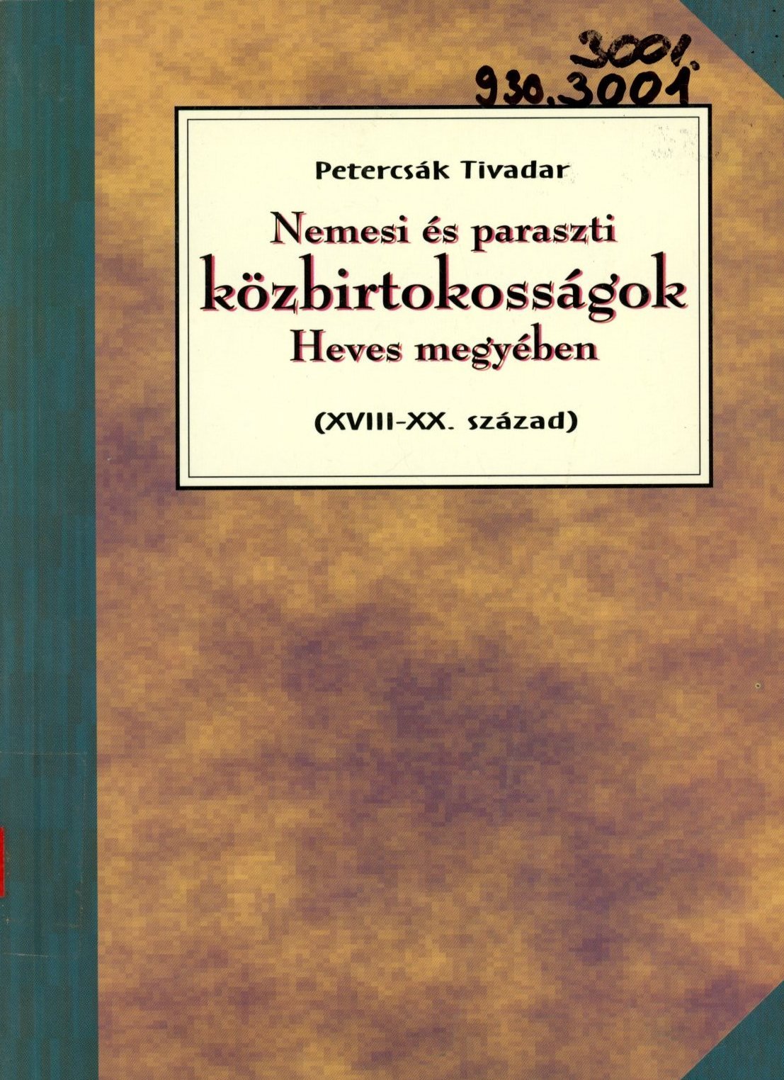 Petercsák Tivadar (Erkel Ferenc Múzeum és Könyvtár, Gyula CC BY-NC-SA)