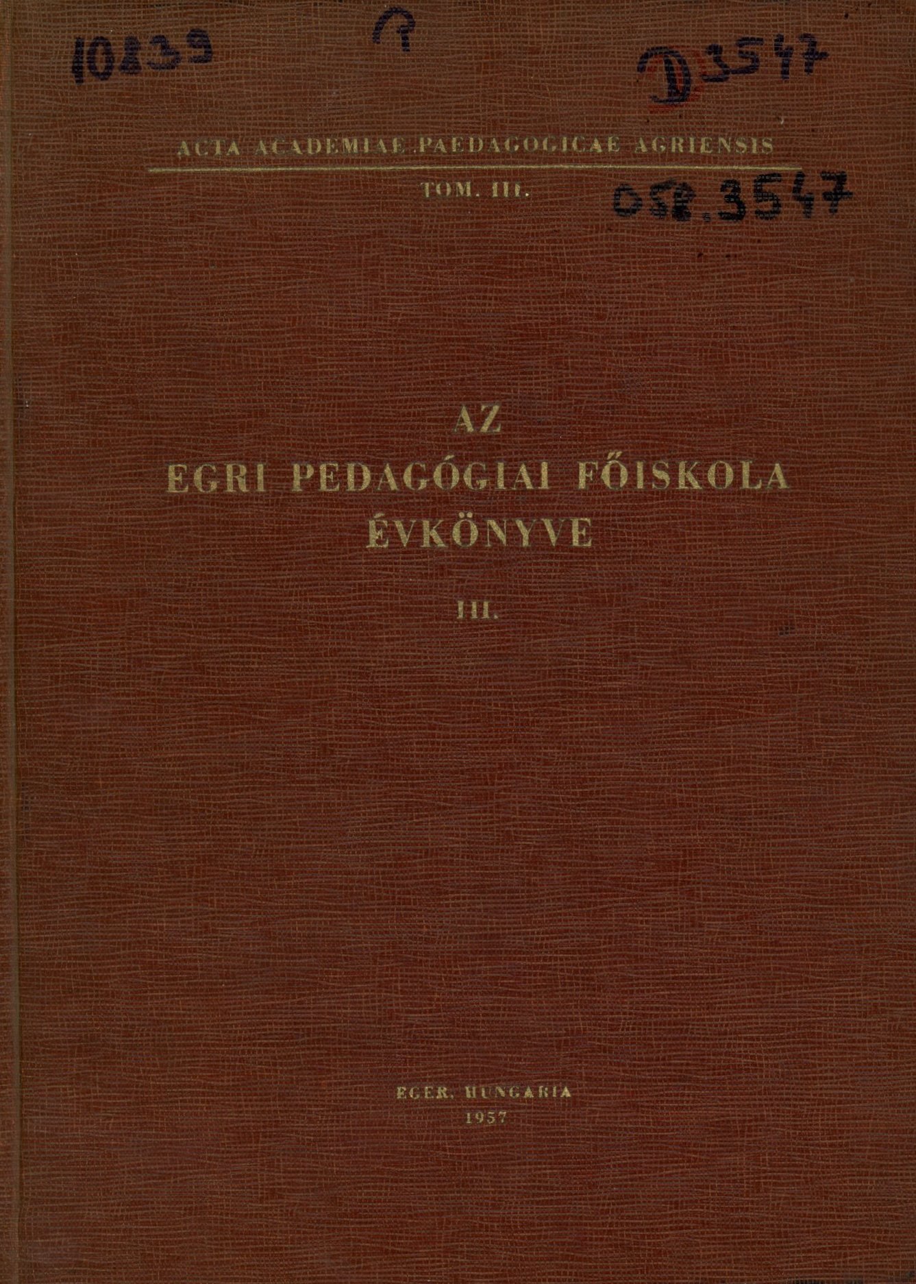 Az egri pedagógiai főiskola évkönyve III. (Erkel Ferenc Múzeum és Könyvtár, Gyula CC BY-NC-SA)