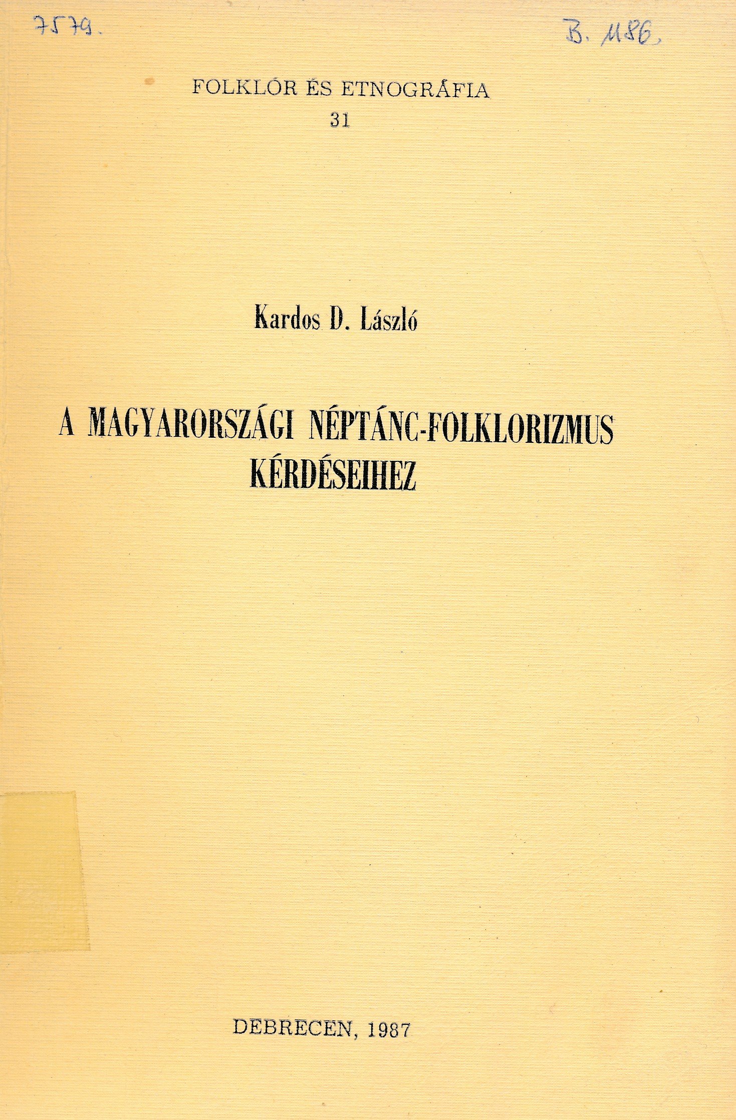A magyarországi néptánc - folklorizmus kérdéseihez (Erkel Ferenc Múzeum és Könyvtár, Gyula CC BY-NC-SA)