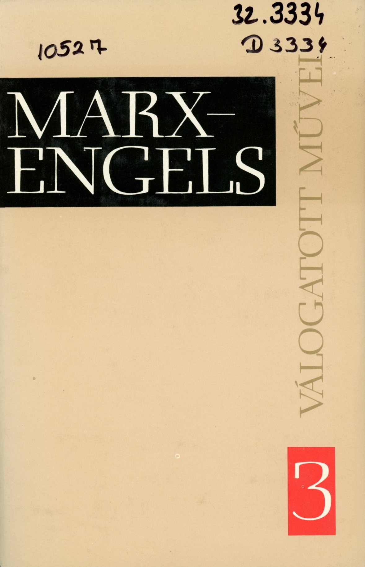 Marx és Engels válogatott művei 3. (Erkel Ferenc Múzeum és Könyvtár, Gyula CC BY-NC-SA)