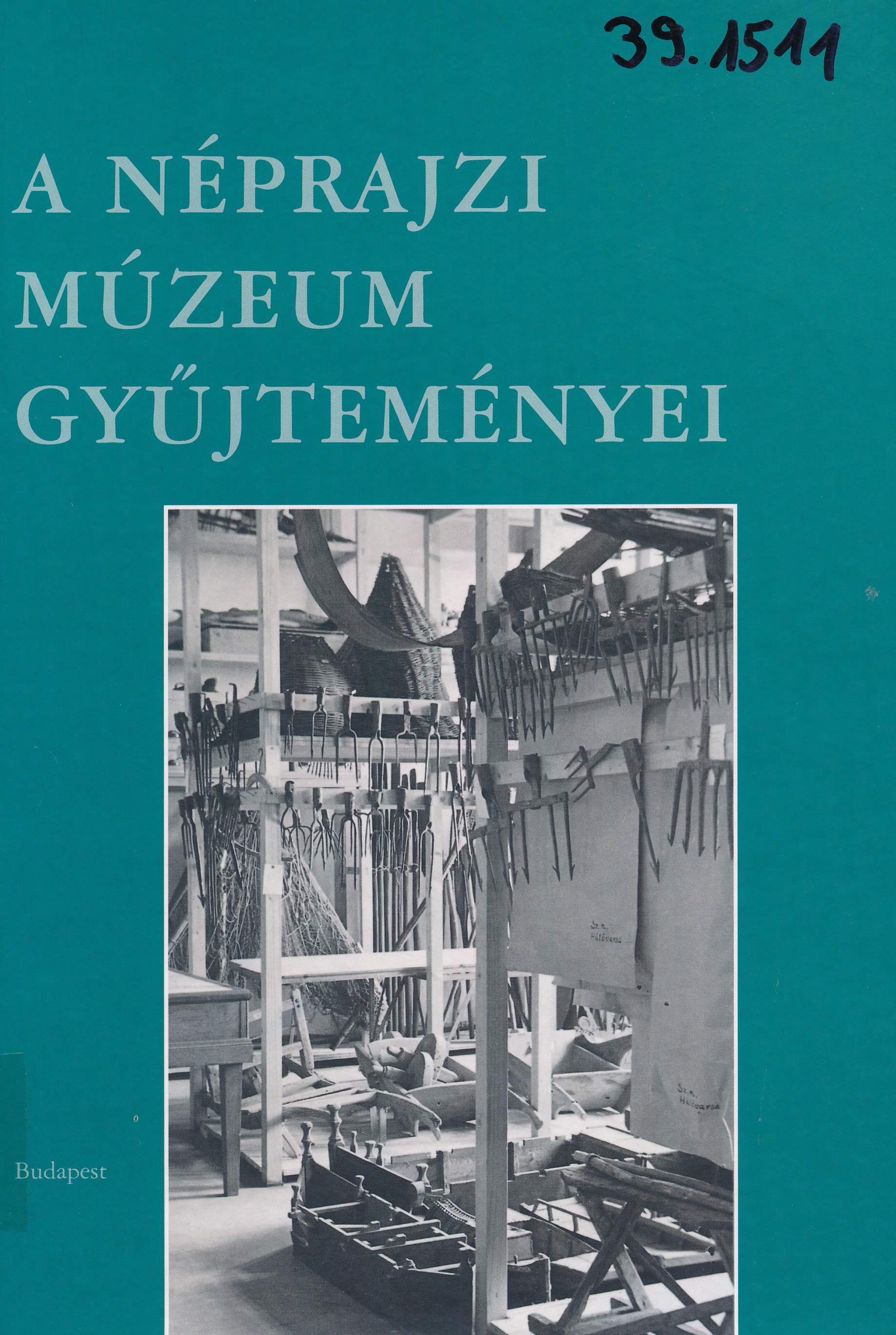 A Néprajzi Múzeum gyűjteményei (Erkel Ferenc Múzeum és Könyvtár, Gyula CC BY-NC-SA)
