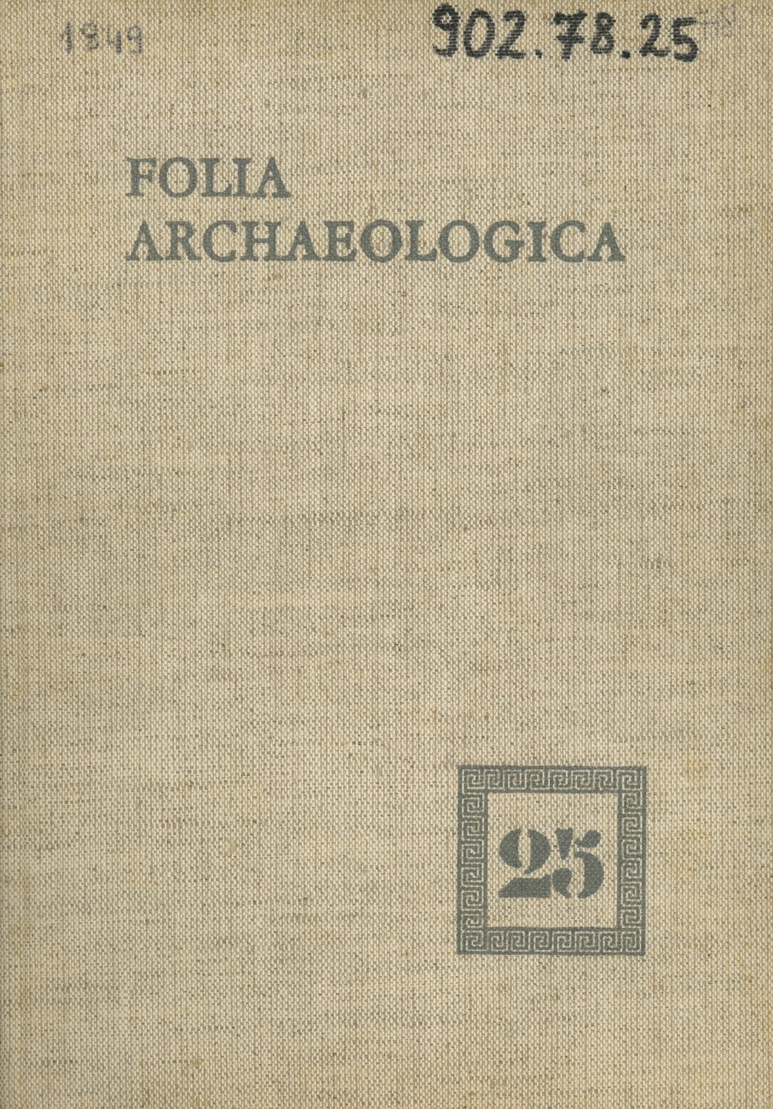 Folia Archaeologica XXV. (Erkel Ferenc Múzeum és Könyvtár, Gyula CC BY-NC-SA)
