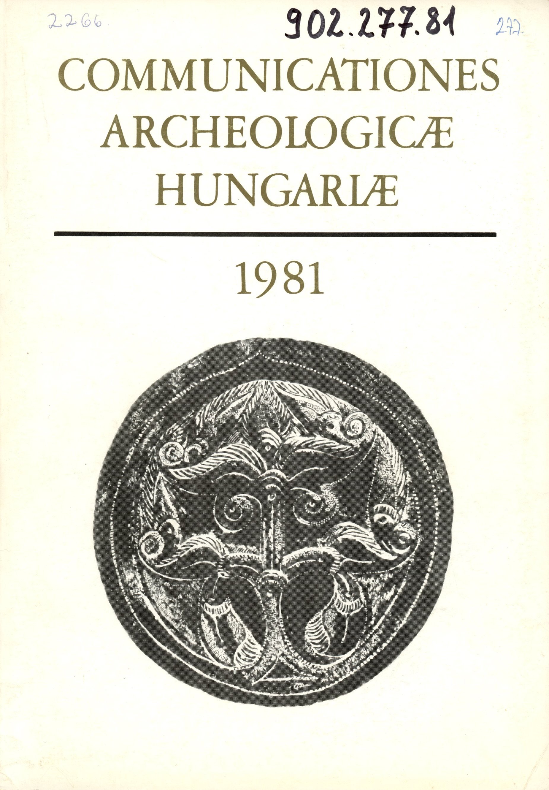 Communicationes Archaeologicae Hungariae 1981 (Erkel Ferenc Múzeum és Könyvtár, Gyula CC BY-NC-SA)