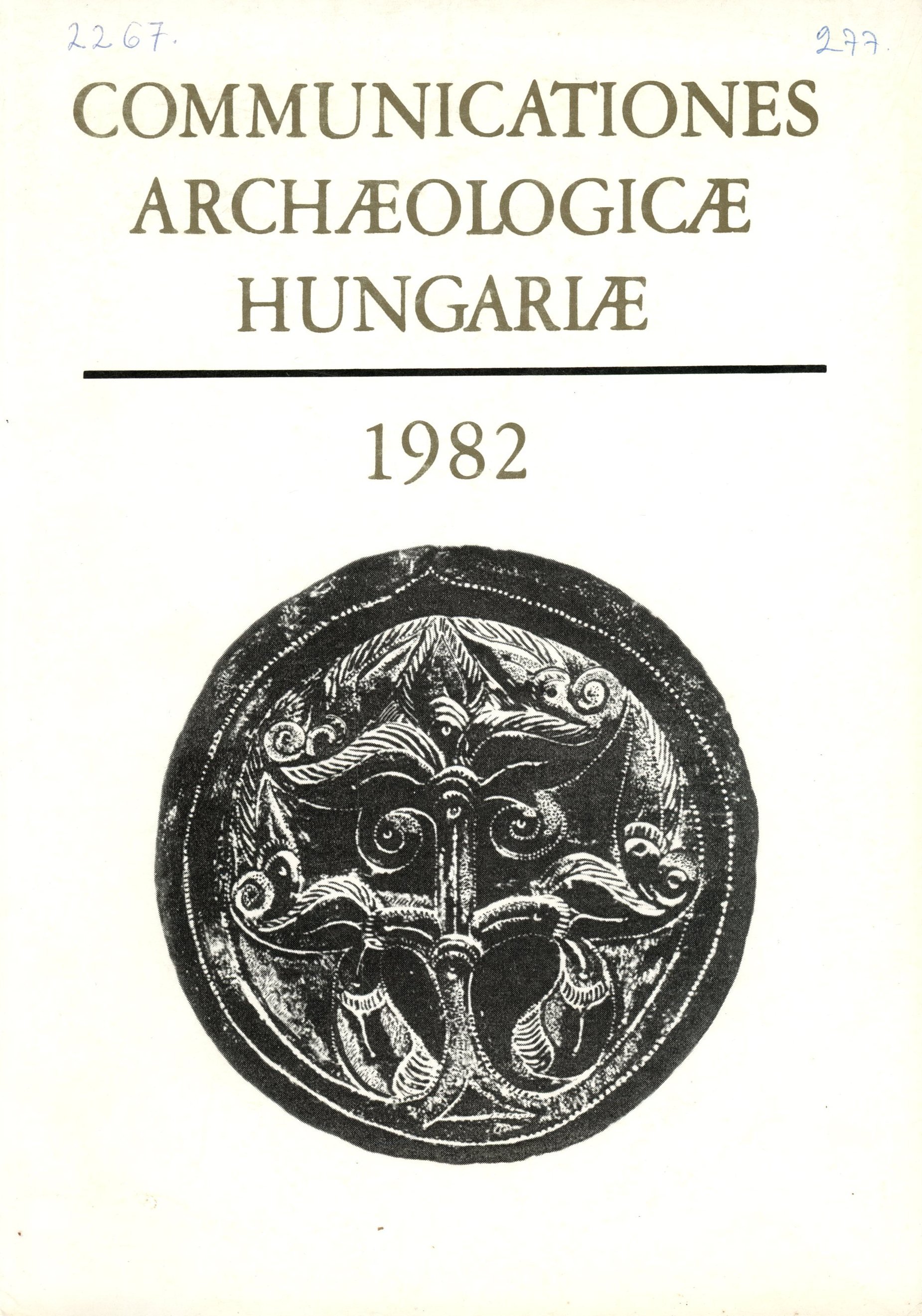 Communicationes Archaeologicae Hungariae 1982 (Erkel Ferenc Múzeum és Könyvtár, Gyula CC BY-NC-SA)