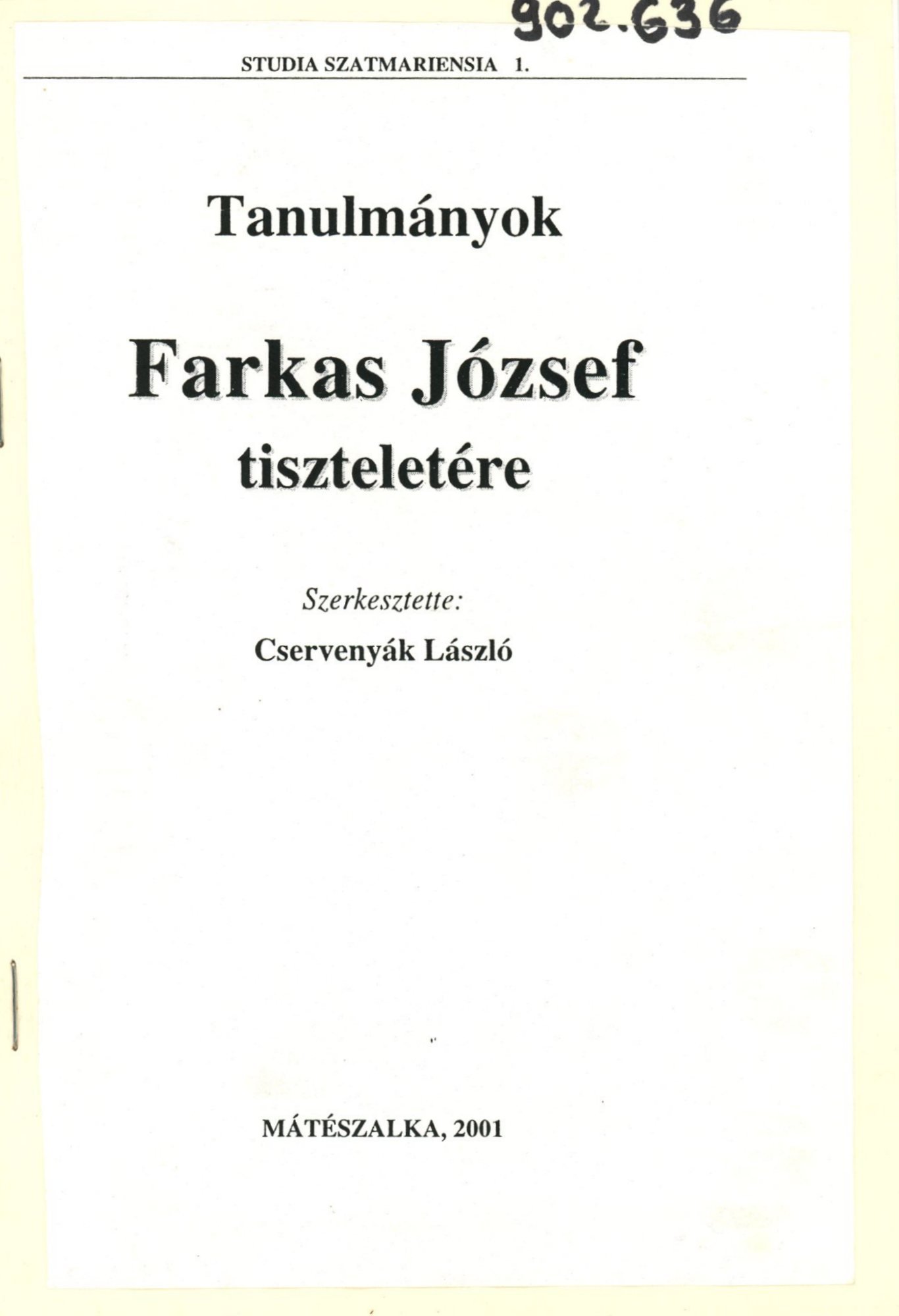 Tanulmányok Farkas József tiszteletére (Erkel Ferenc Múzeum és Könyvtár, Gyula CC BY-NC-SA)