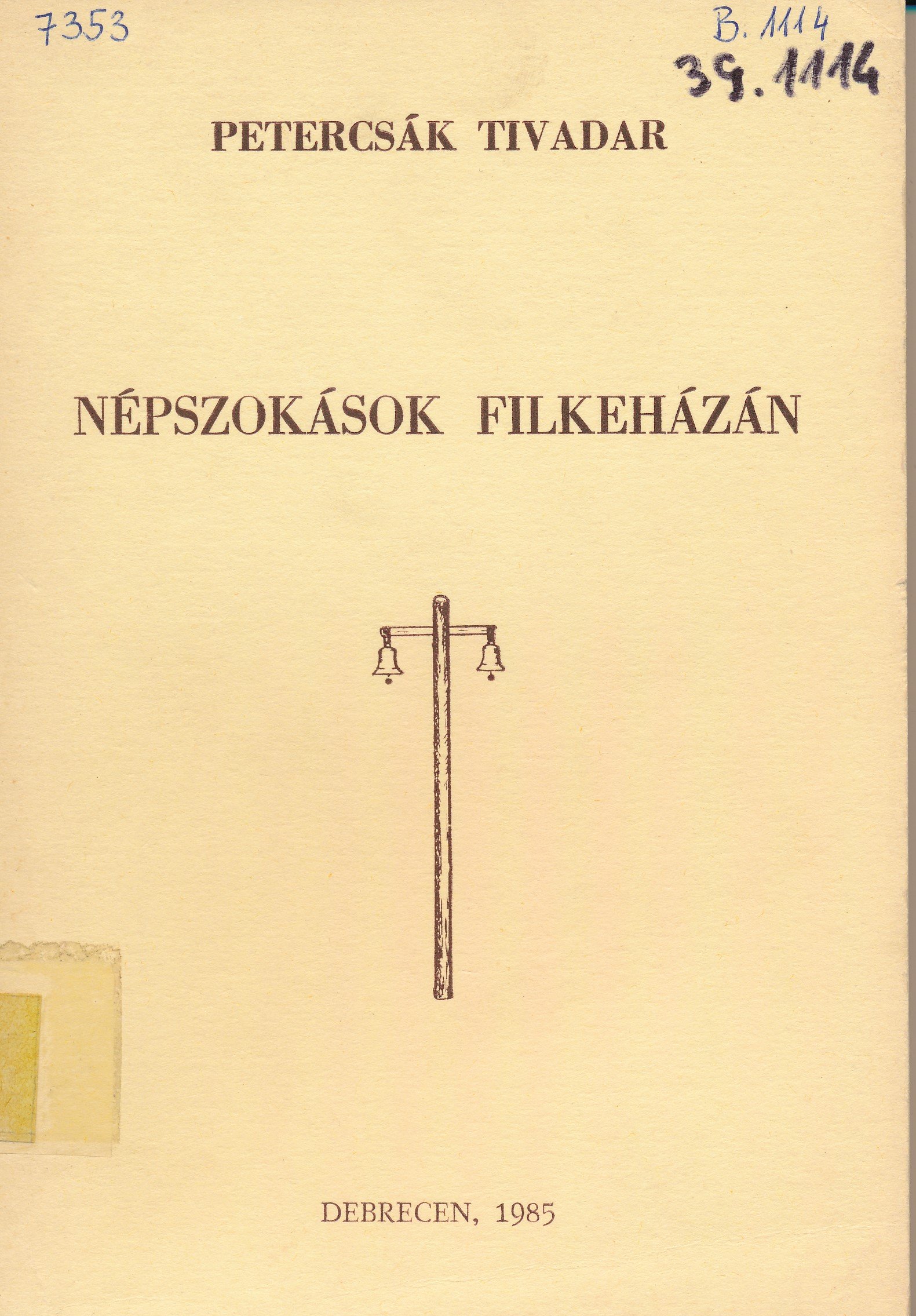Népszokások Filkeházán (Erkel Ferenc Múzeum és Könyvtár, Gyula CC BY-NC-SA)