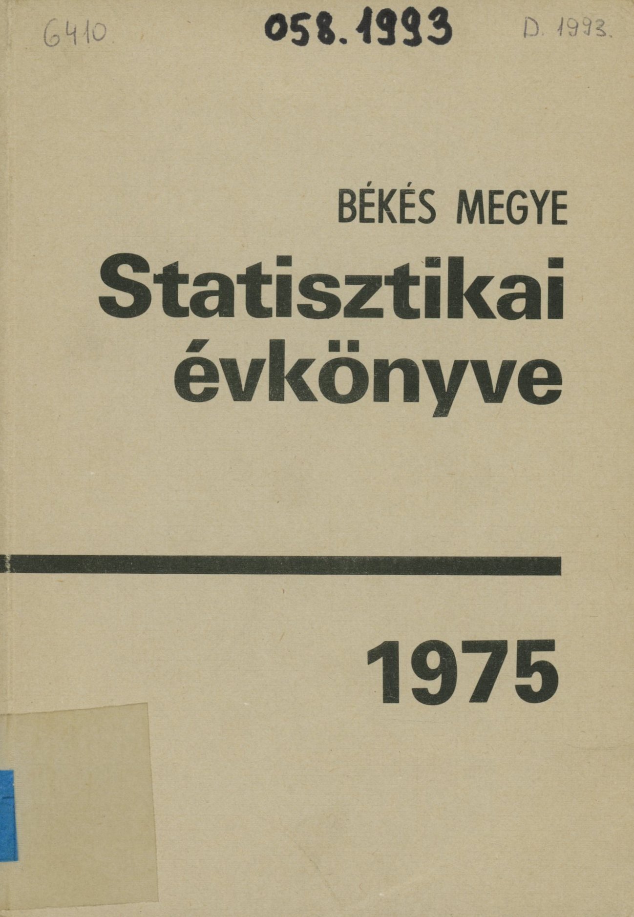Békés Megye Statisztikai Évkönyve 1975 (Erkel Ferenc Múzeum és Könyvtár, Gyula CC BY-NC-SA)