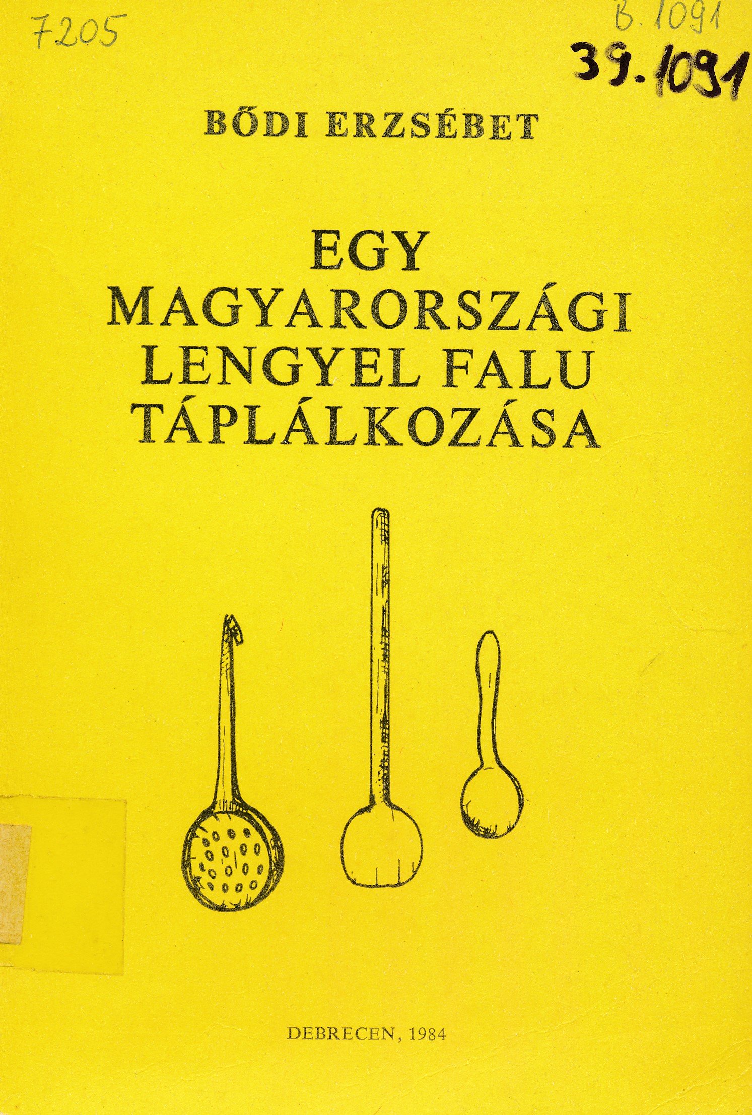 Egy magyarországi lengyel falu táplálkozása (Erkel Ferenc Múzeum és Könyvtár, Gyula CC BY-NC-SA)