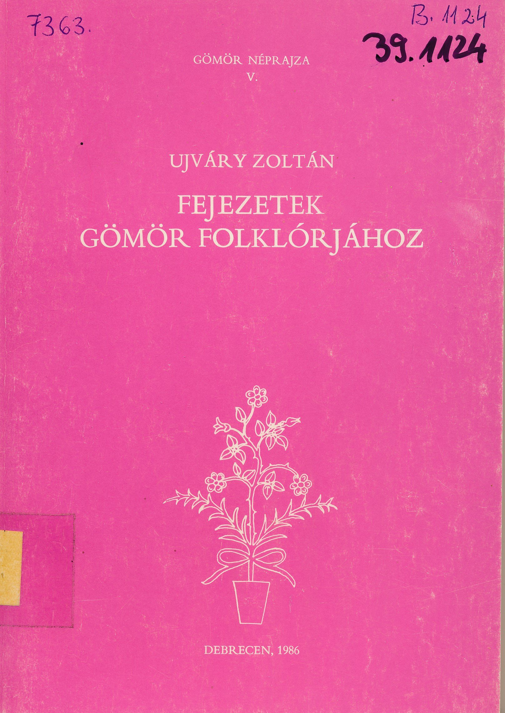 Fejezetek Gömör folklórjához (Erkel Ferenc Múzeum és Könyvtár, Gyula CC BY-NC-SA)