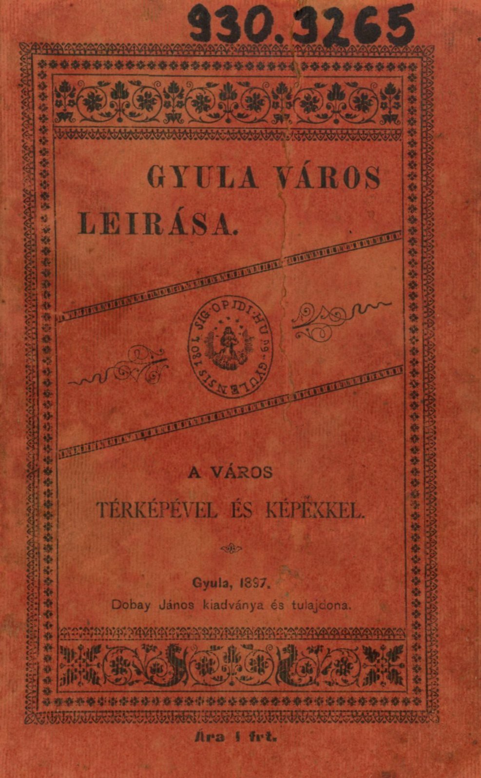 Gyula Város Leírása (Erkel Ferenc Múzeum és Könyvtár, Gyula CC BY-NC-SA)