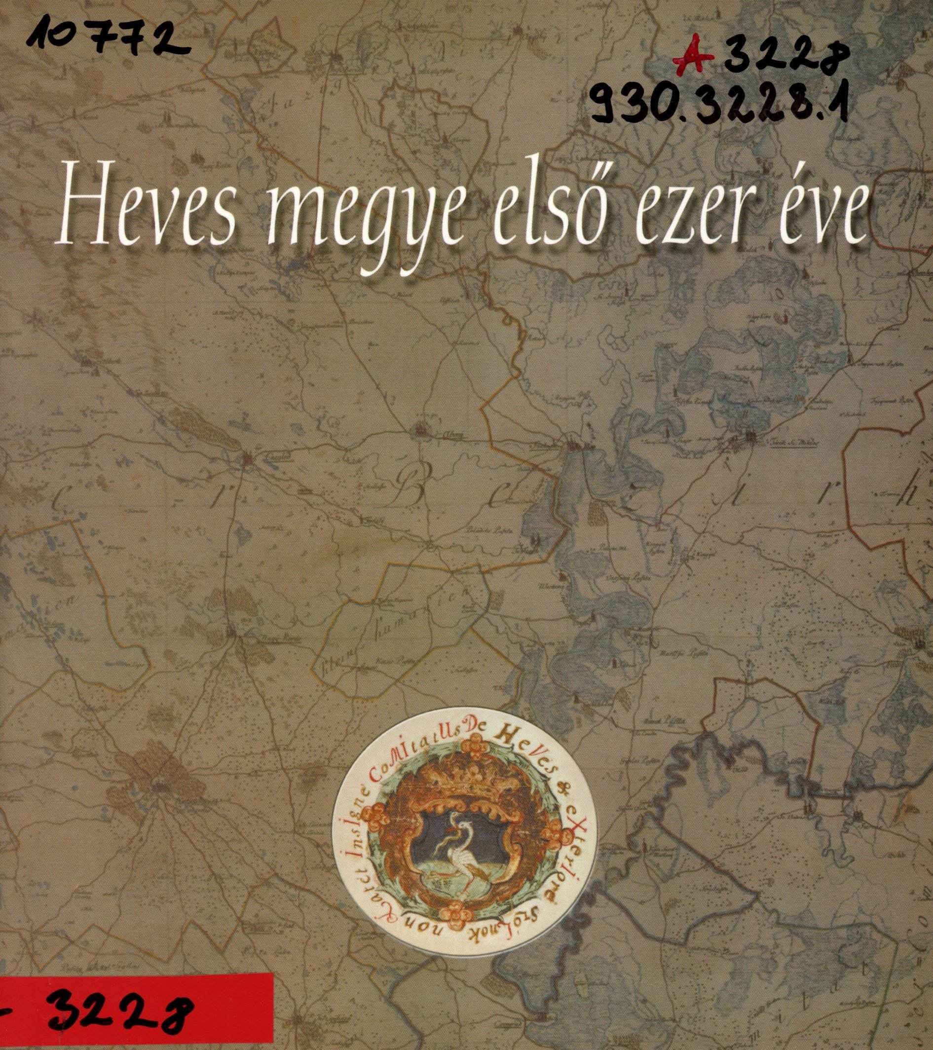 Heves megye első ezer éve (Erkel Ferenc Múzeum és Könyvtár, Gyula CC BY-NC-SA)