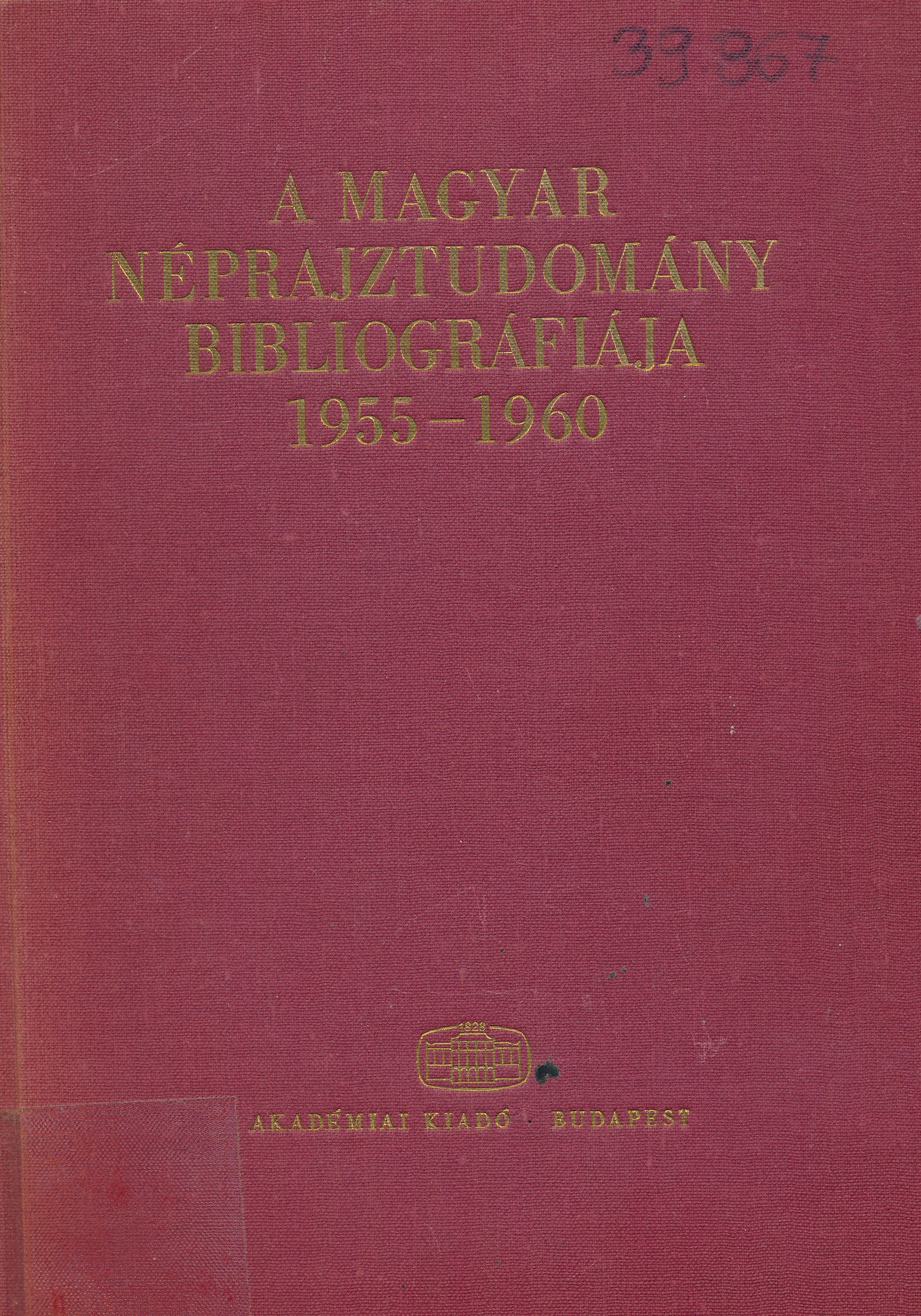 A magyar néprajztudomány bibliográfiája 1955 - 1960 (Erkel Ferenc Múzeum és Könyvtár, Gyula CC BY-NC-SA)