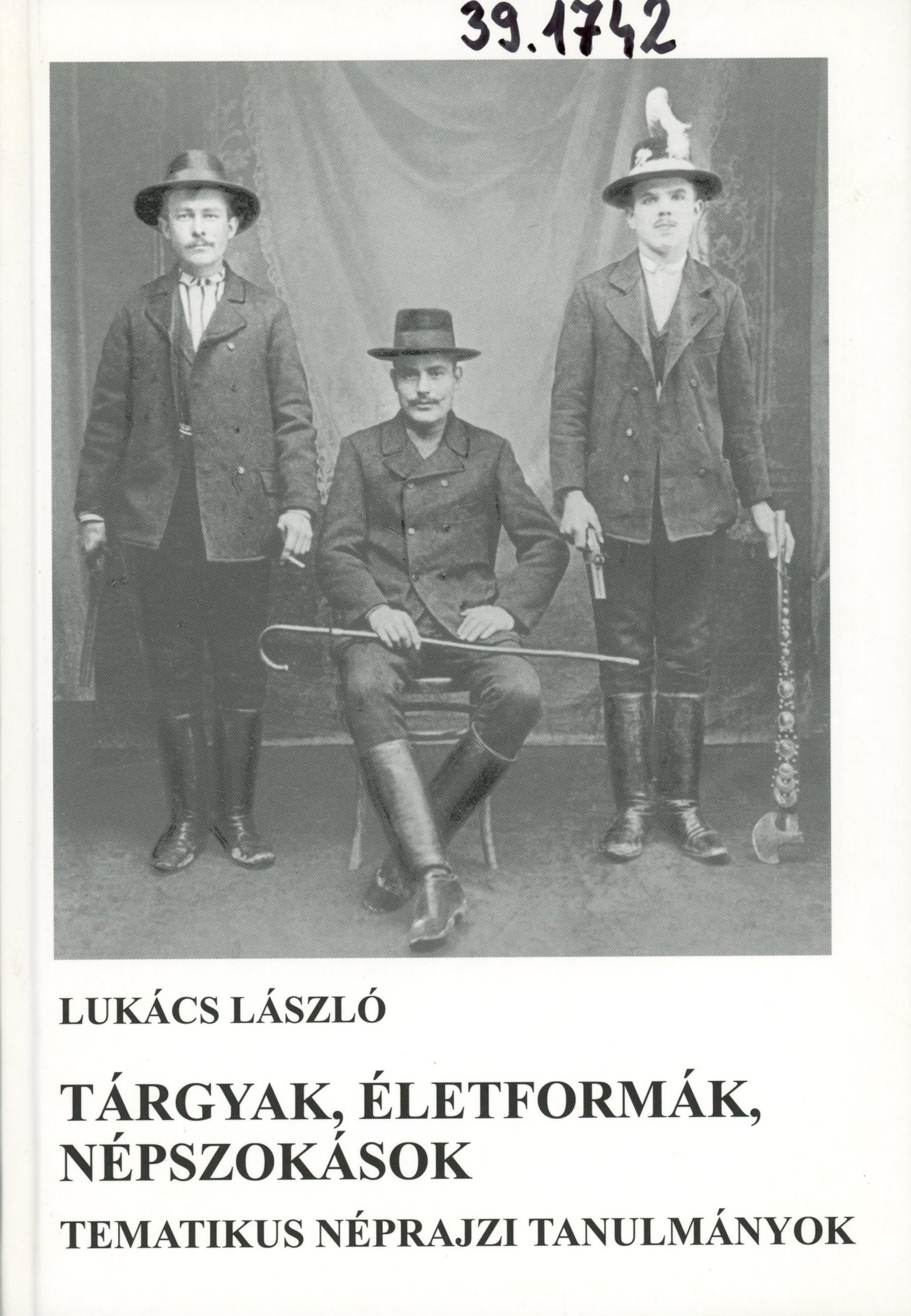 Lukács László (Erkel Ferenc Múzeum és Könyvtár, Gyula CC BY-NC-SA)