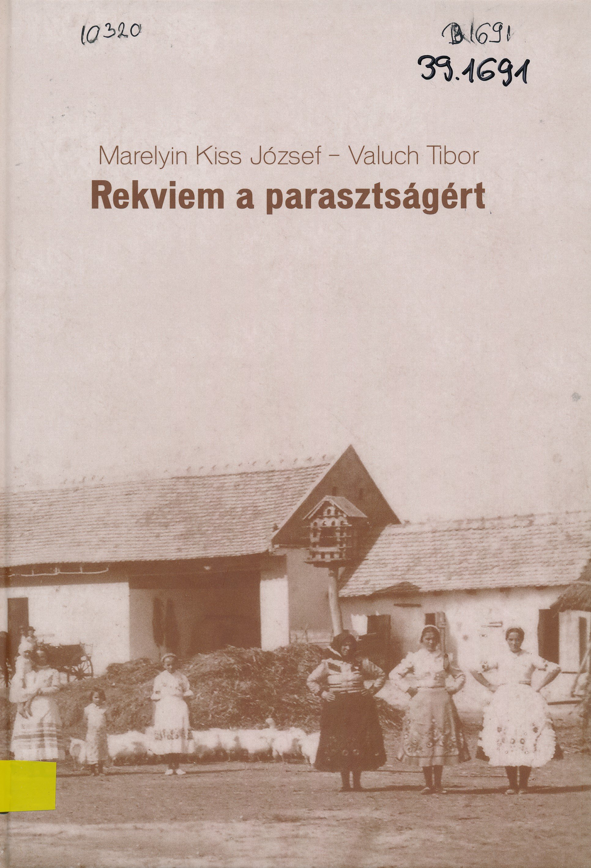Rekviem a parasztságért (Erkel Ferenc Múzeum és Könyvtár, Gyula CC BY-NC-SA)