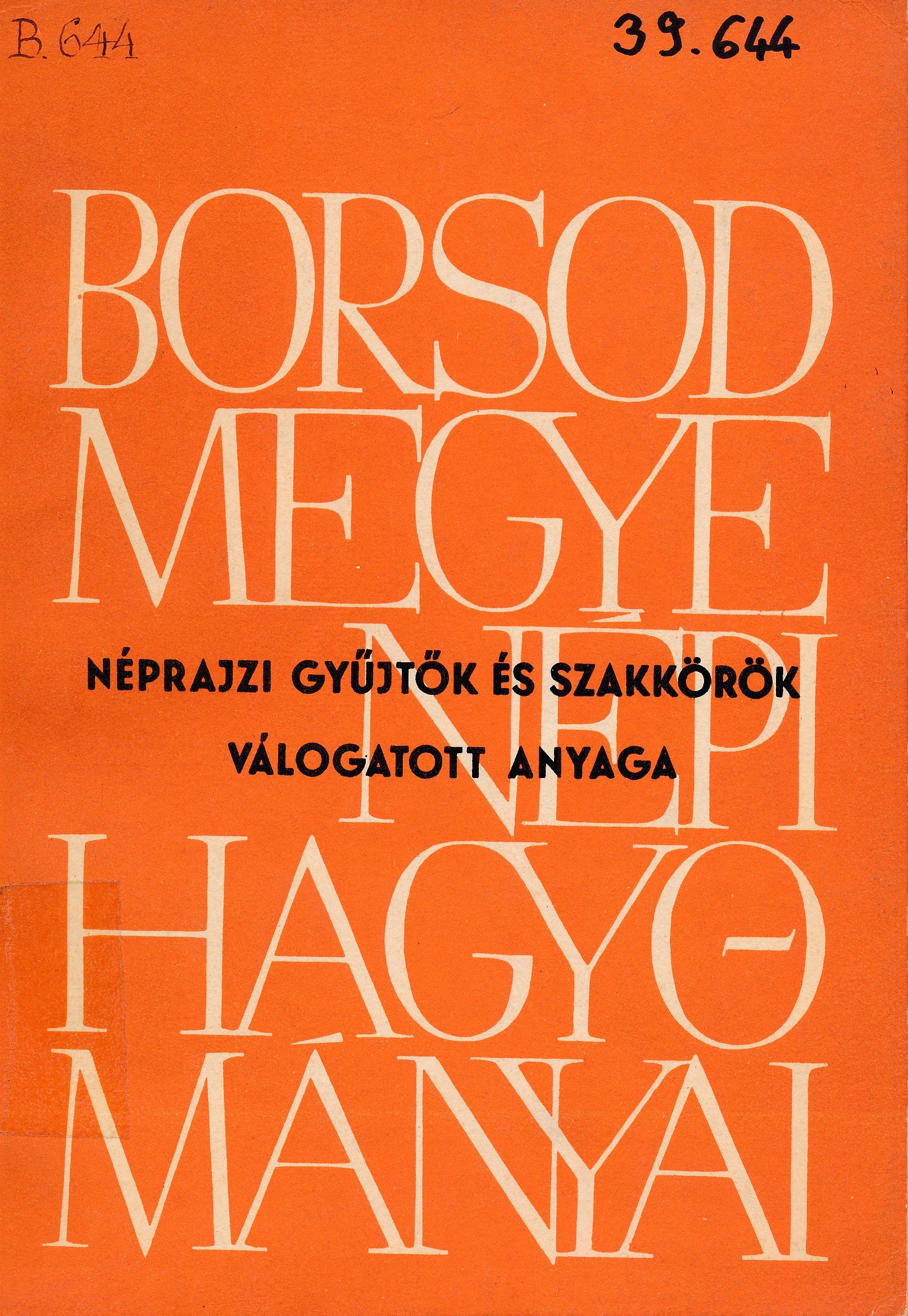 Borsod megye népi hagyományai (Erkel Ferenc Múzeum és Könyvtár, Gyula CC BY-NC-SA)