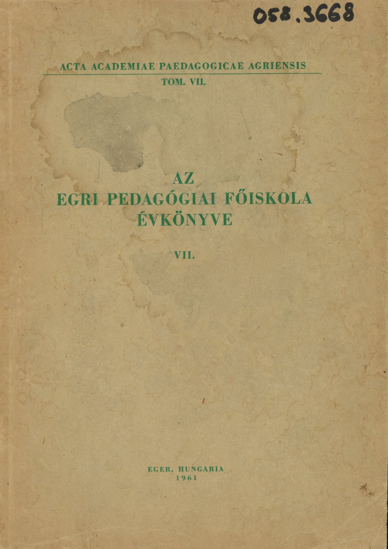 Acta Academiae Paedagogicae Agriensis Tom. VII. (Erkel Ferenc Múzeum és Könyvtár, Gyula CC BY-NC-SA)