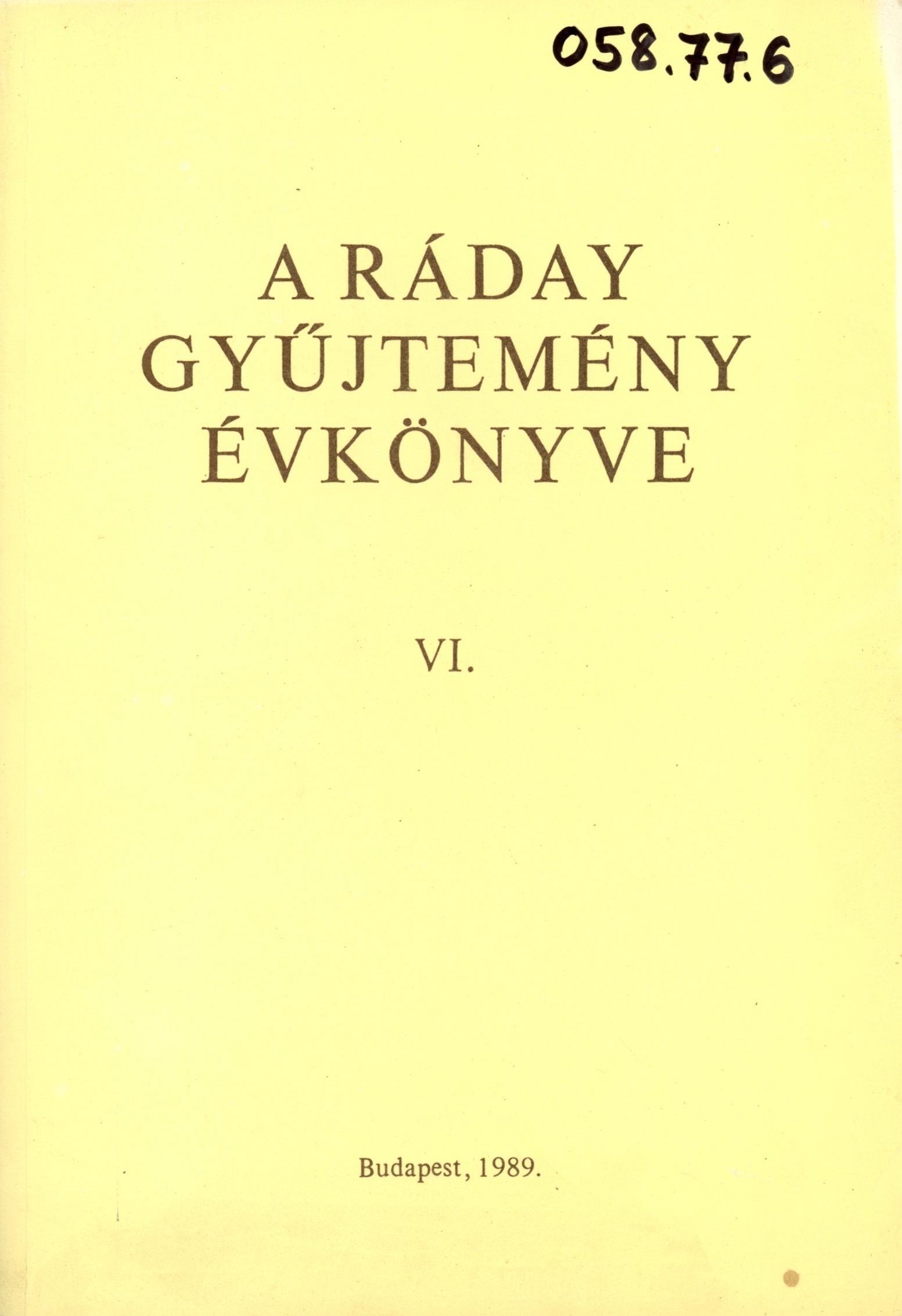 A Ráday Gyűjtemény Évkönyve 6. (Erkel Ferenc Múzeum és Könyvtár, Gyula CC BY-NC-SA)