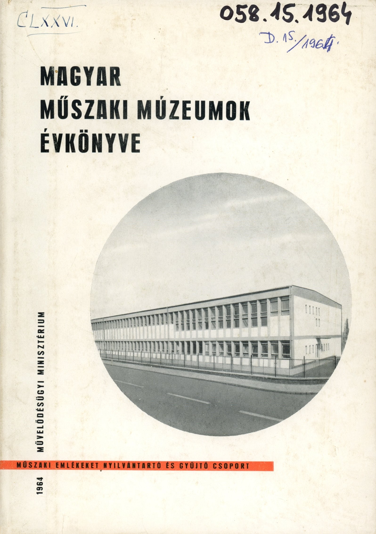 Magyar Műszaki Múzeumok Évkönyve 1964 (Erkel Ferenc Múzeum és Könyvtár, Gyula CC BY-NC-SA)