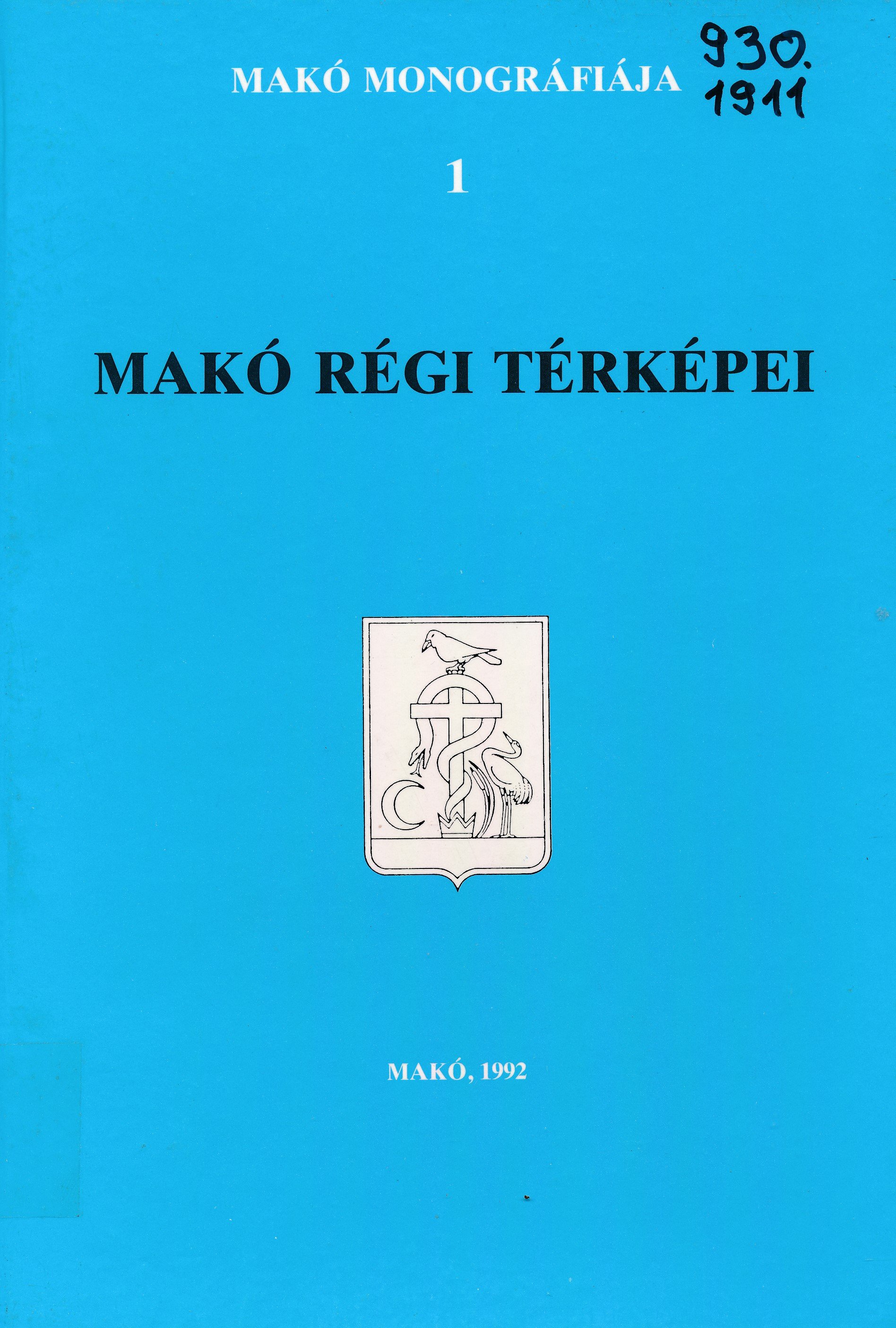 Makó régi térképei (Erkel Ferenc Múzeum és Könyvtár, Gyula CC BY-NC-SA)