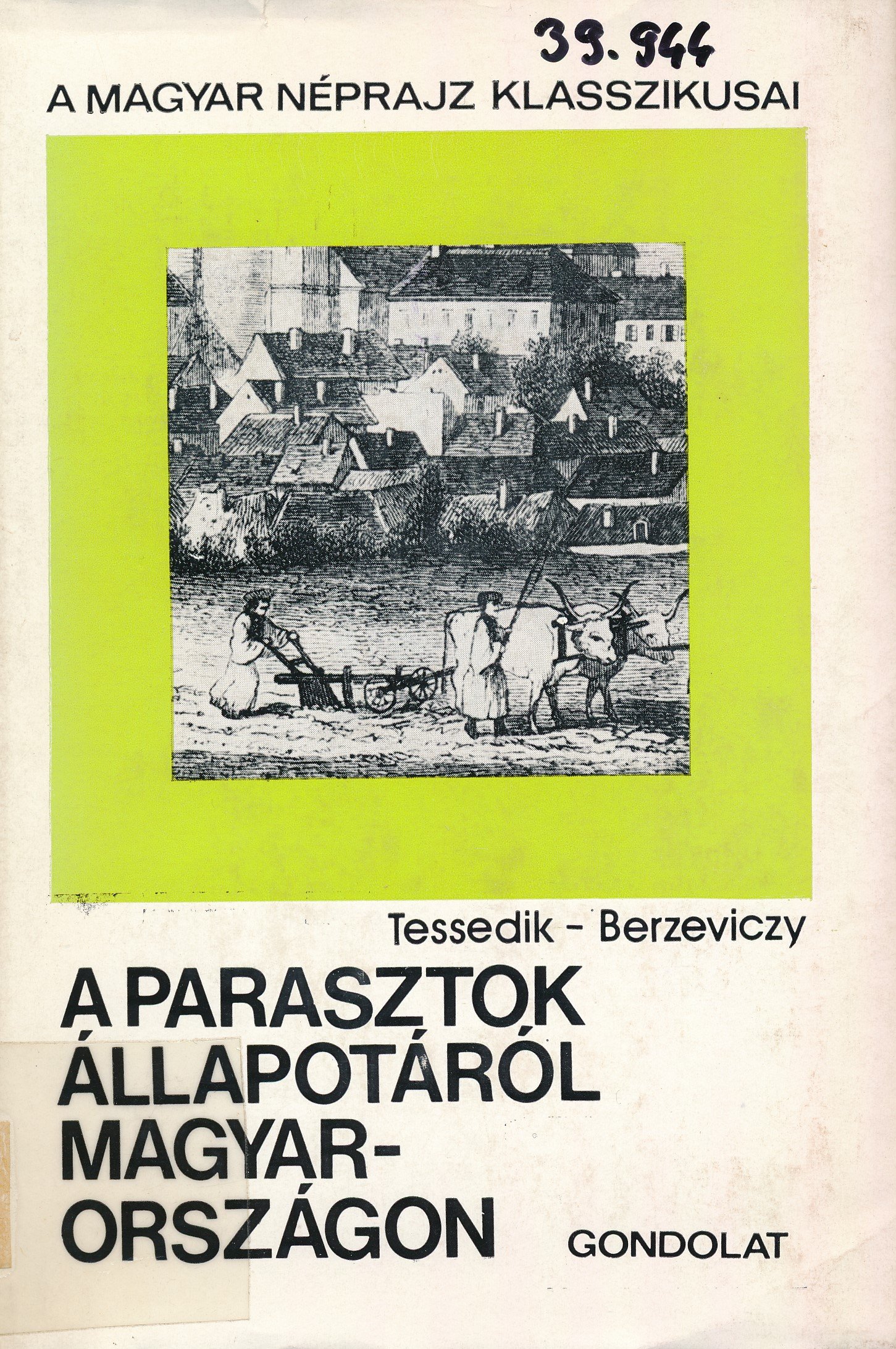A parasztok állapotáról Magyarországon (Erkel Ferenc Múzeum és Könyvtár, Gyula CC BY-NC-SA)