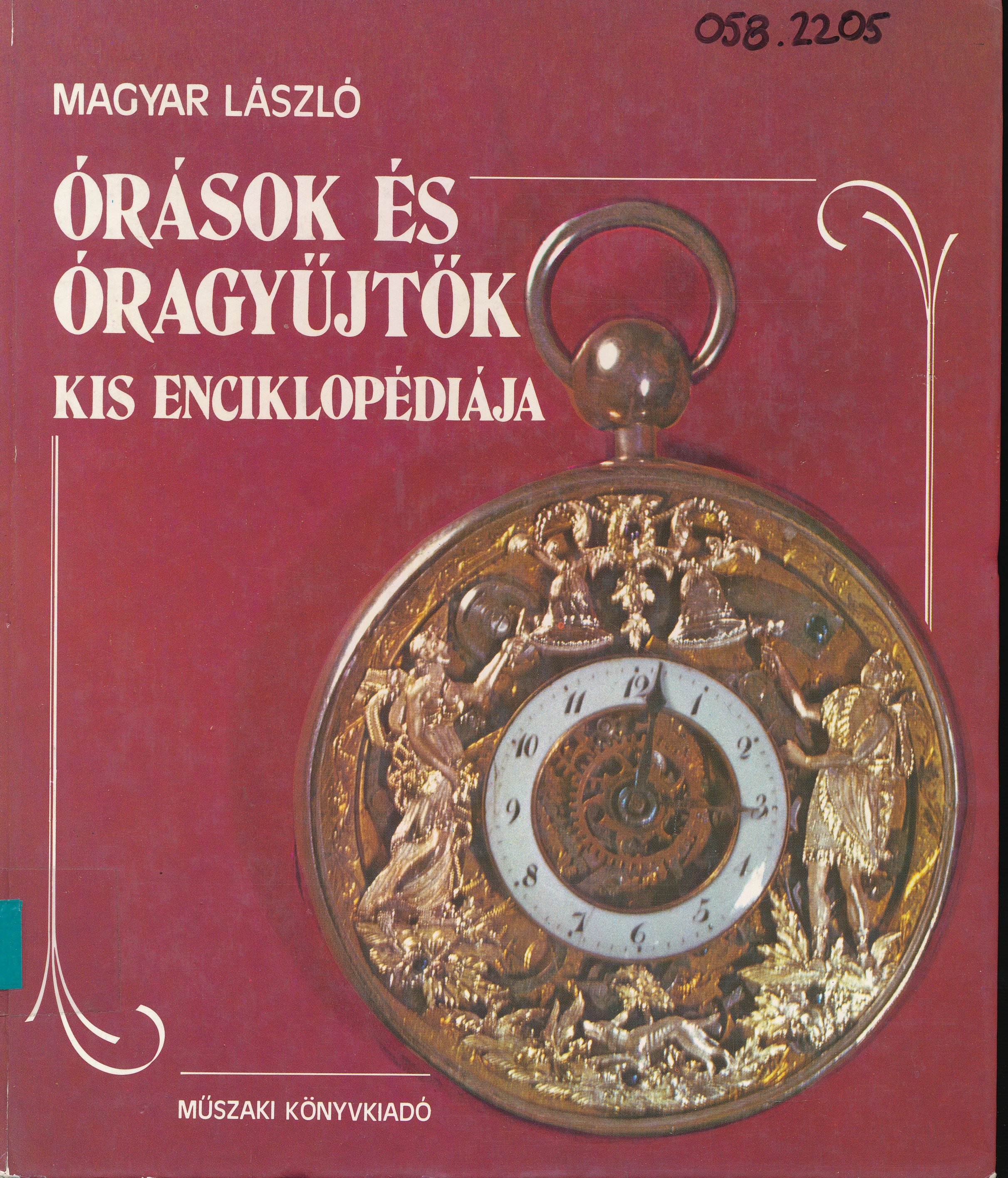 Órások és óragyűjtők kis enciklopédiája (Erkel Ferenc Múzeum és Könyvtár, Gyula CC BY-NC-SA)