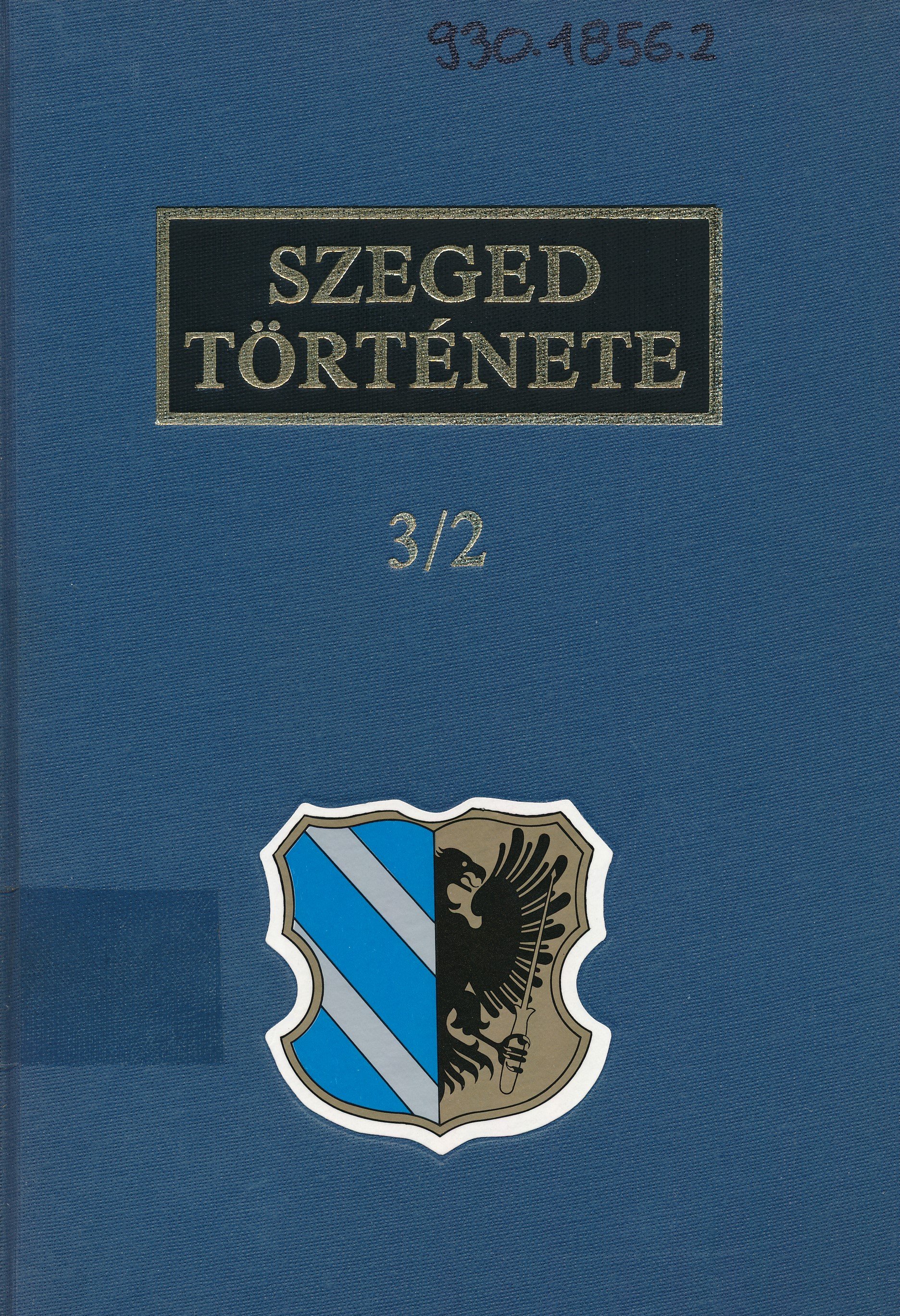 Szeged története 3/2 (Erkel Ferenc Múzeum és Könyvtár, Gyula CC BY-NC-SA)