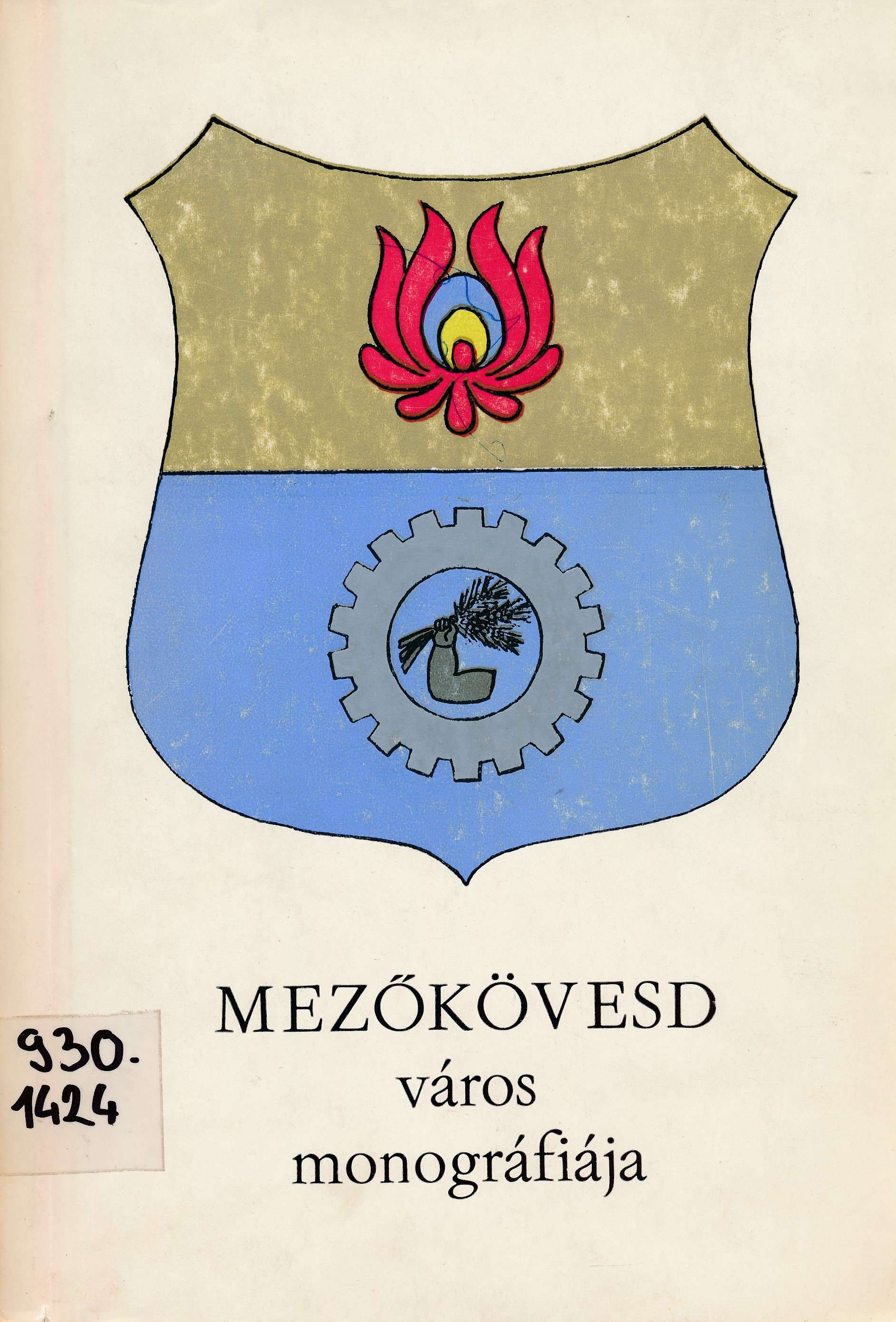Mezőkövesd város monográfiája (Erkel Ferenc Múzeum és Könyvtár, Gyula CC BY-NC-SA)