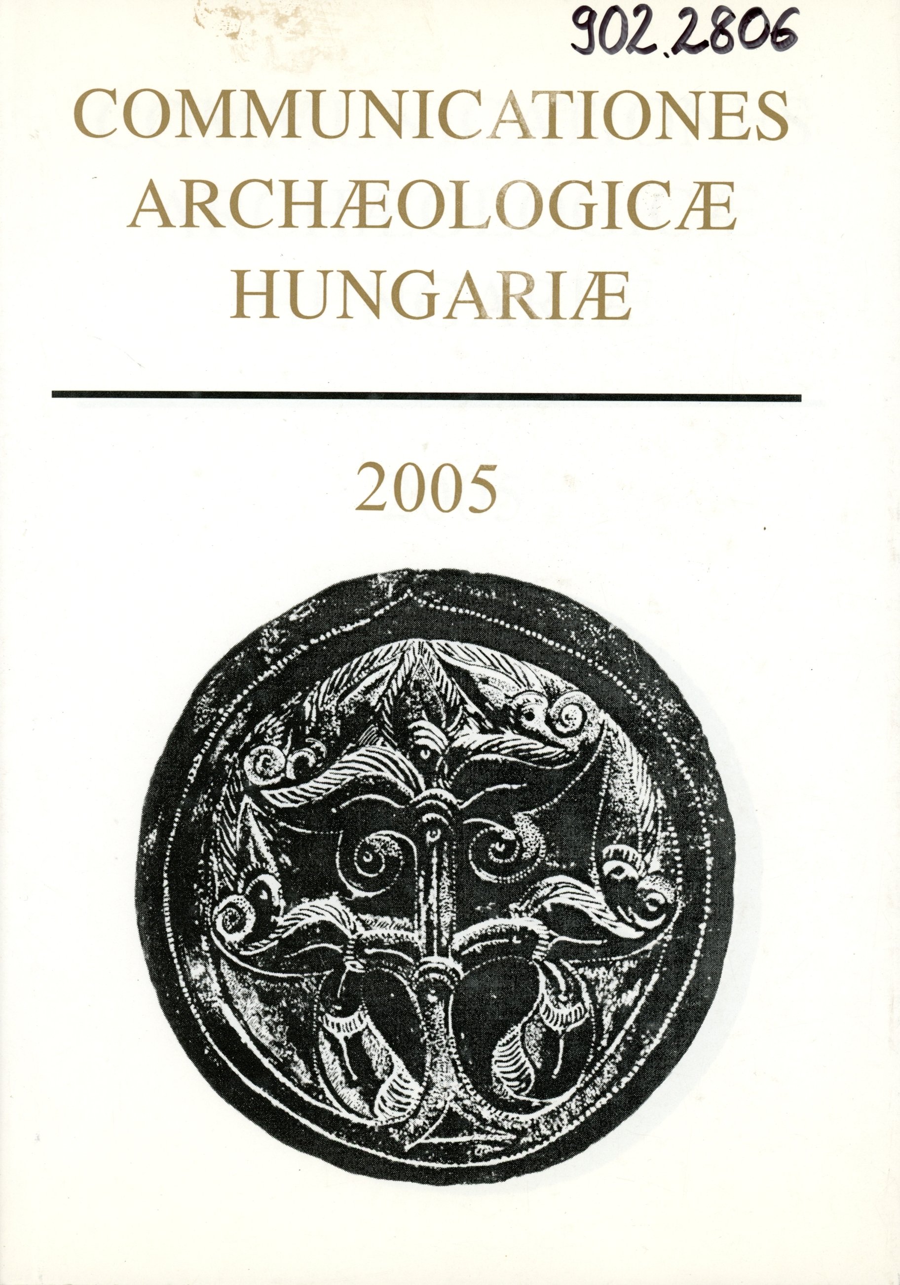 Communicationes Archaeologicae Hungariae 2005 (Erkel Ferenc Múzeum és Könyvtár, Gyula CC BY-NC-SA)