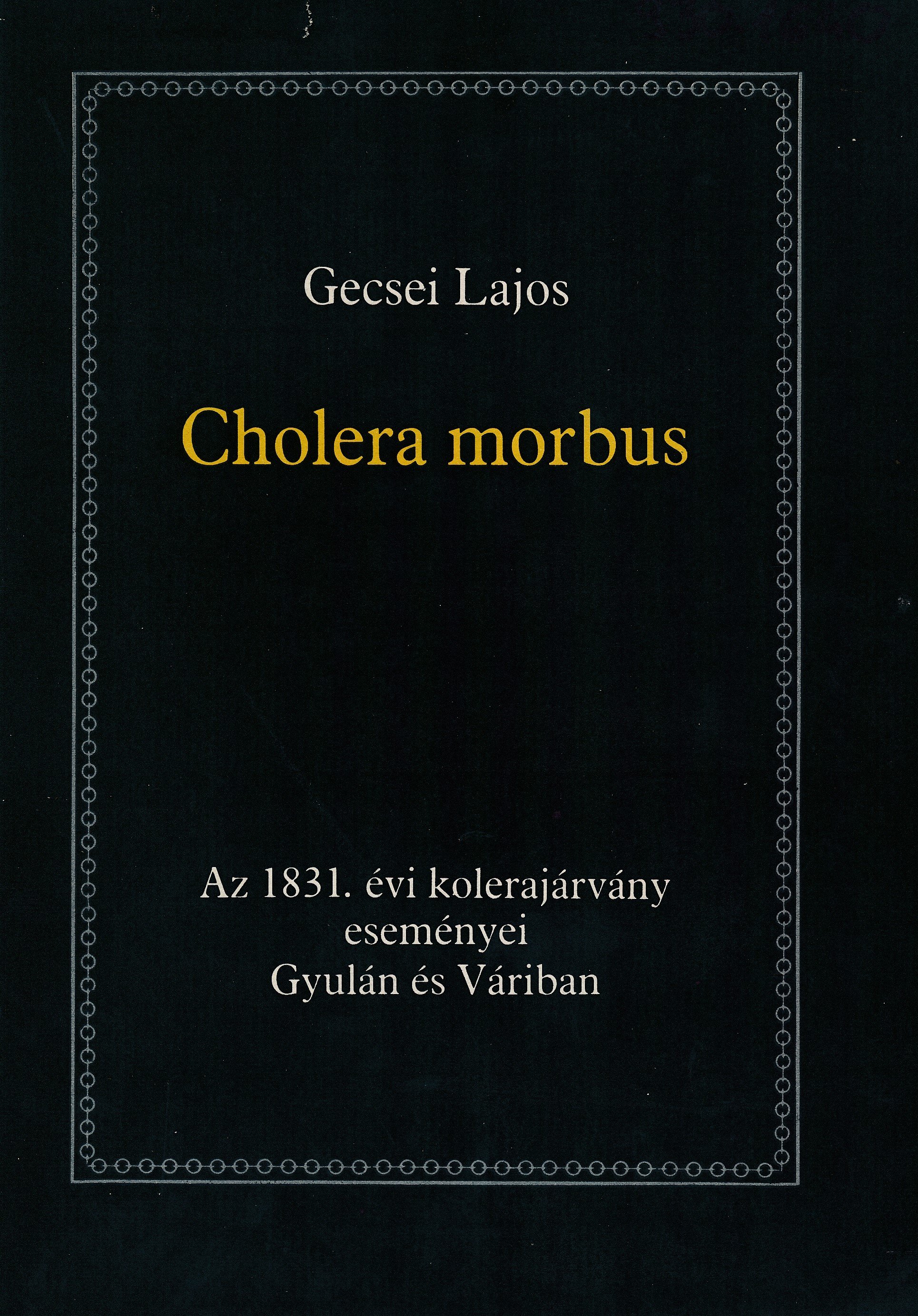 Cholera morbus (Erkel Ferenc Múzeum és Könyvtár, Gyula CC BY-NC-SA)