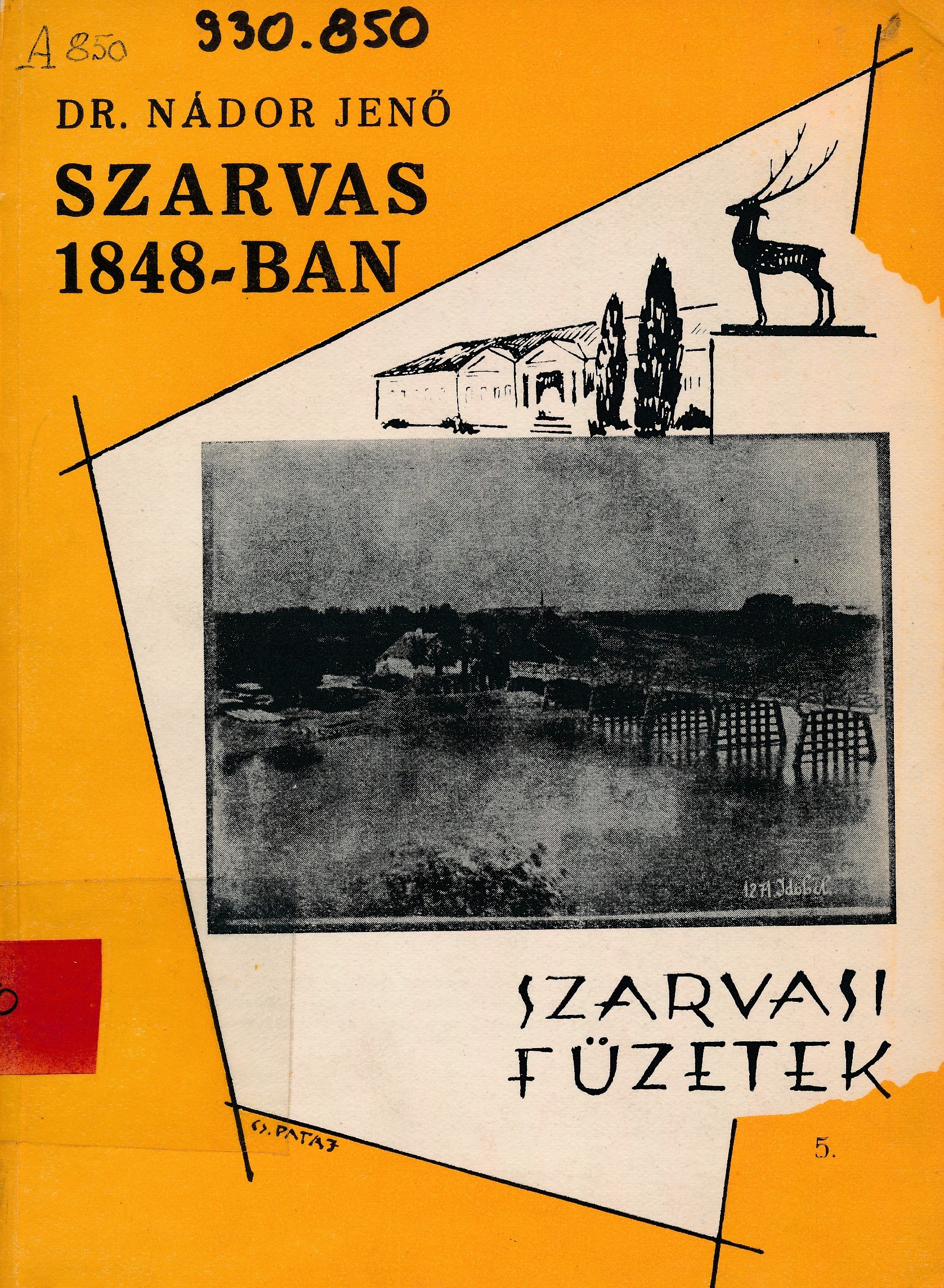 Szarvas 1848 - ban (Erkel Ferenc Múzeum és Könyvtár, Gyula CC BY-NC-SA)