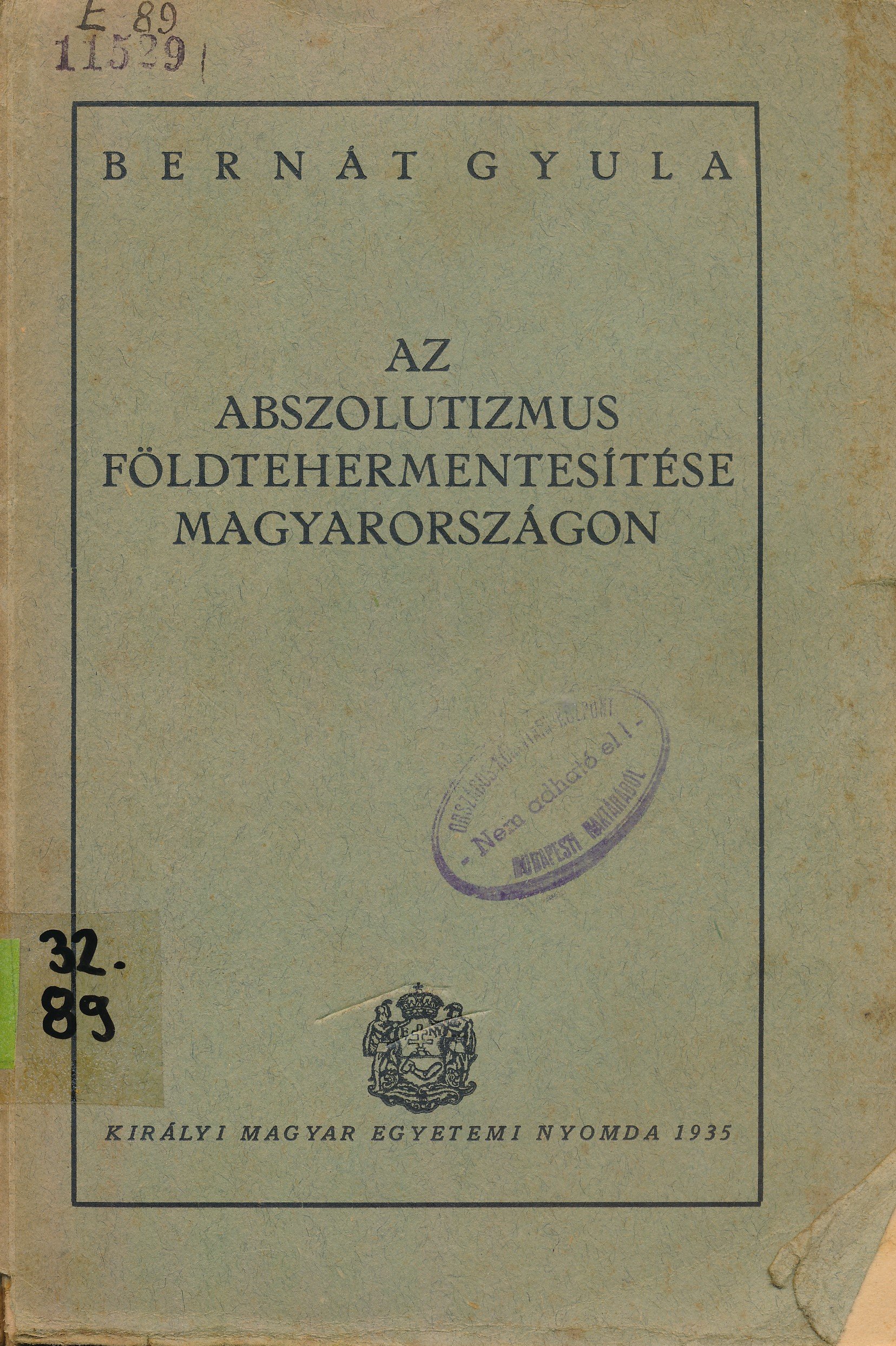 Az abszolutizmus földtehermentesítése Magyarországon (Erkel Ferenc Múzeum és Könyvtár, Gyula CC BY-NC-SA)