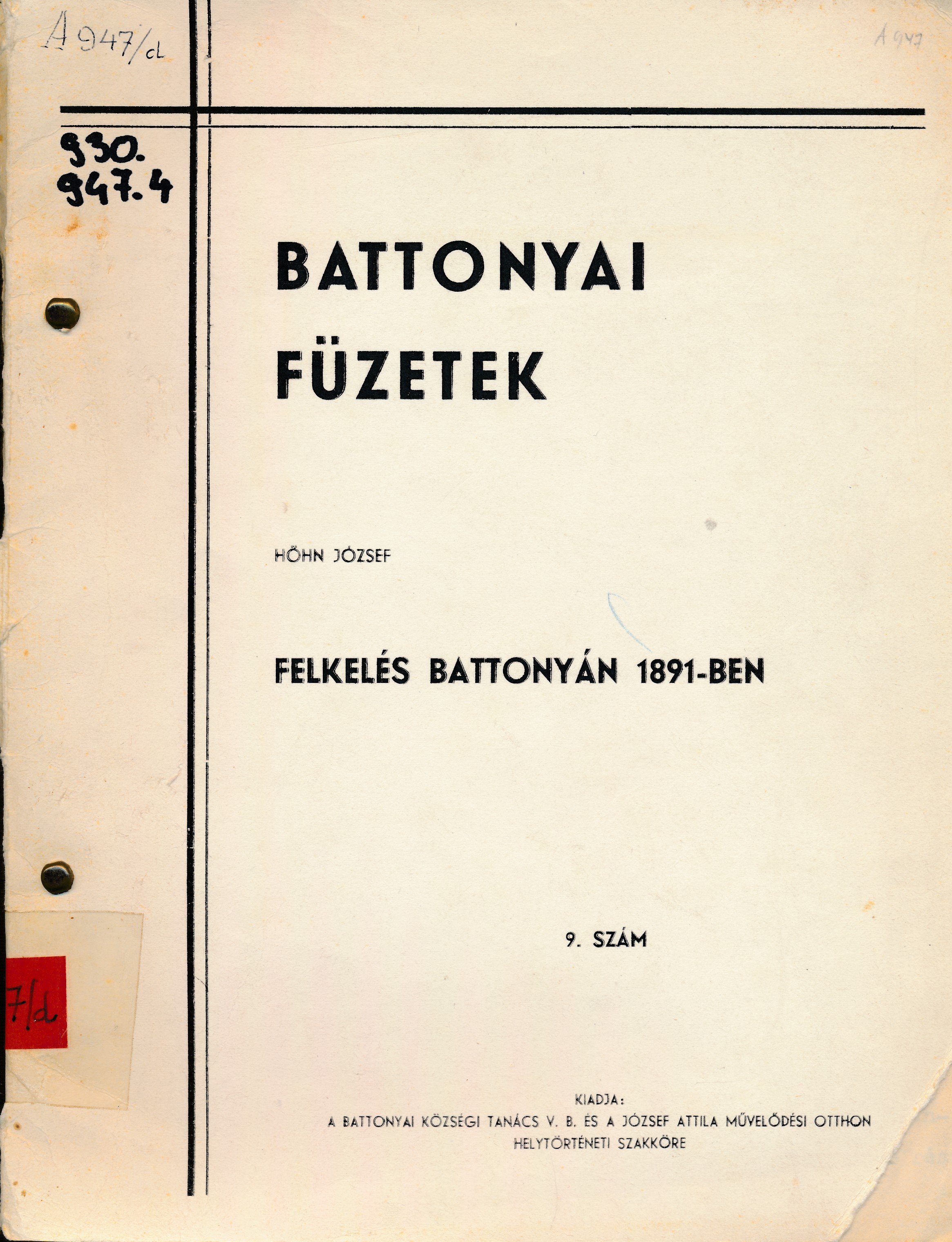 Battonyai füzetek 9. szám Felkelés Battonyán 1891 - ben (Erkel Ferenc Múzeum és Könyvtár, Gyula CC BY-NC-SA)