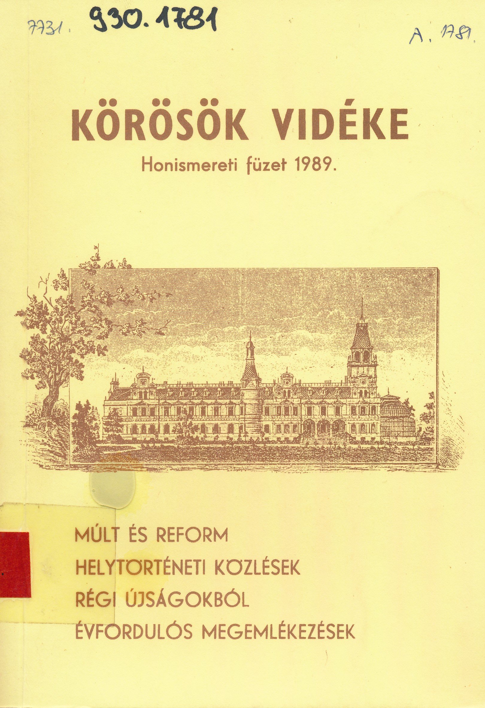 Körösök vidéke Honismereti füzet 1989. (Erkel Ferenc Múzeum és Könyvtár, Gyula CC BY-NC-SA)