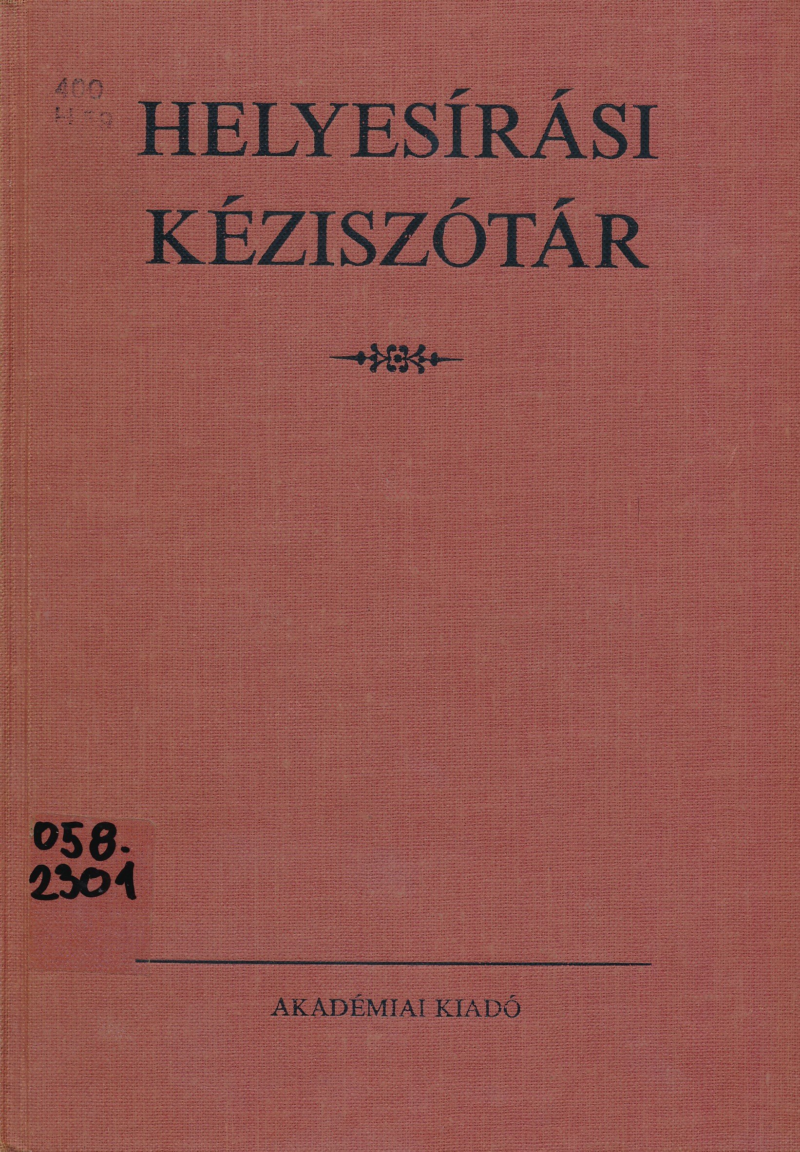 Helyesírási szótár (Erkel Ferenc Múzeum és Könyvtár, Gyula CC BY-NC-SA)