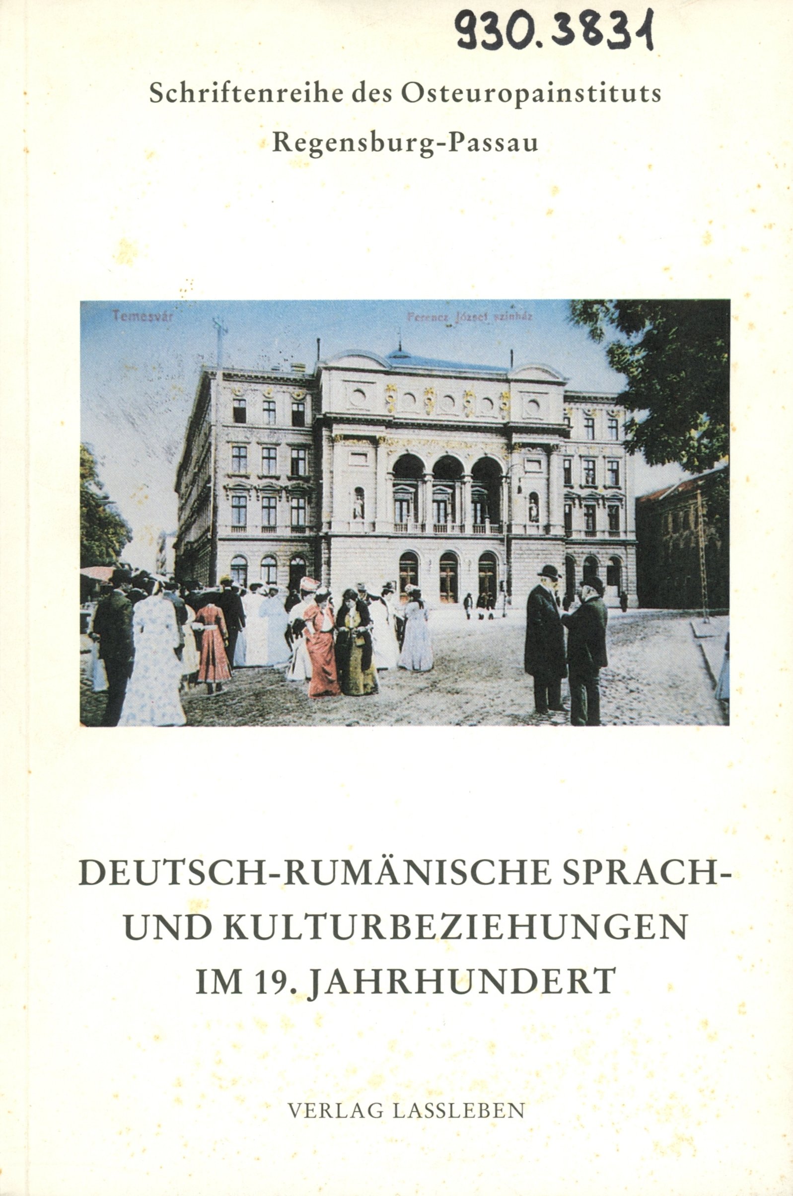 Deutsch-Rumánische Sprach-und Kulturbeziehungen im 19. Jahrhundert (Erkel Ferenc Múzeum és Könyvtár, Gyula CC BY-NC-SA)