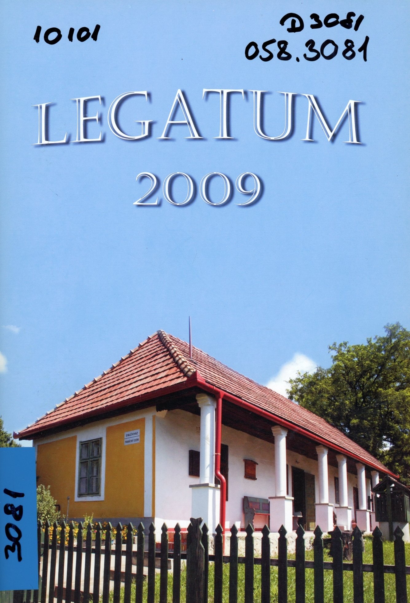 Legatum 2009 (Erkel Ferenc Múzeum és Könyvtár, Gyula CC BY-NC-SA)