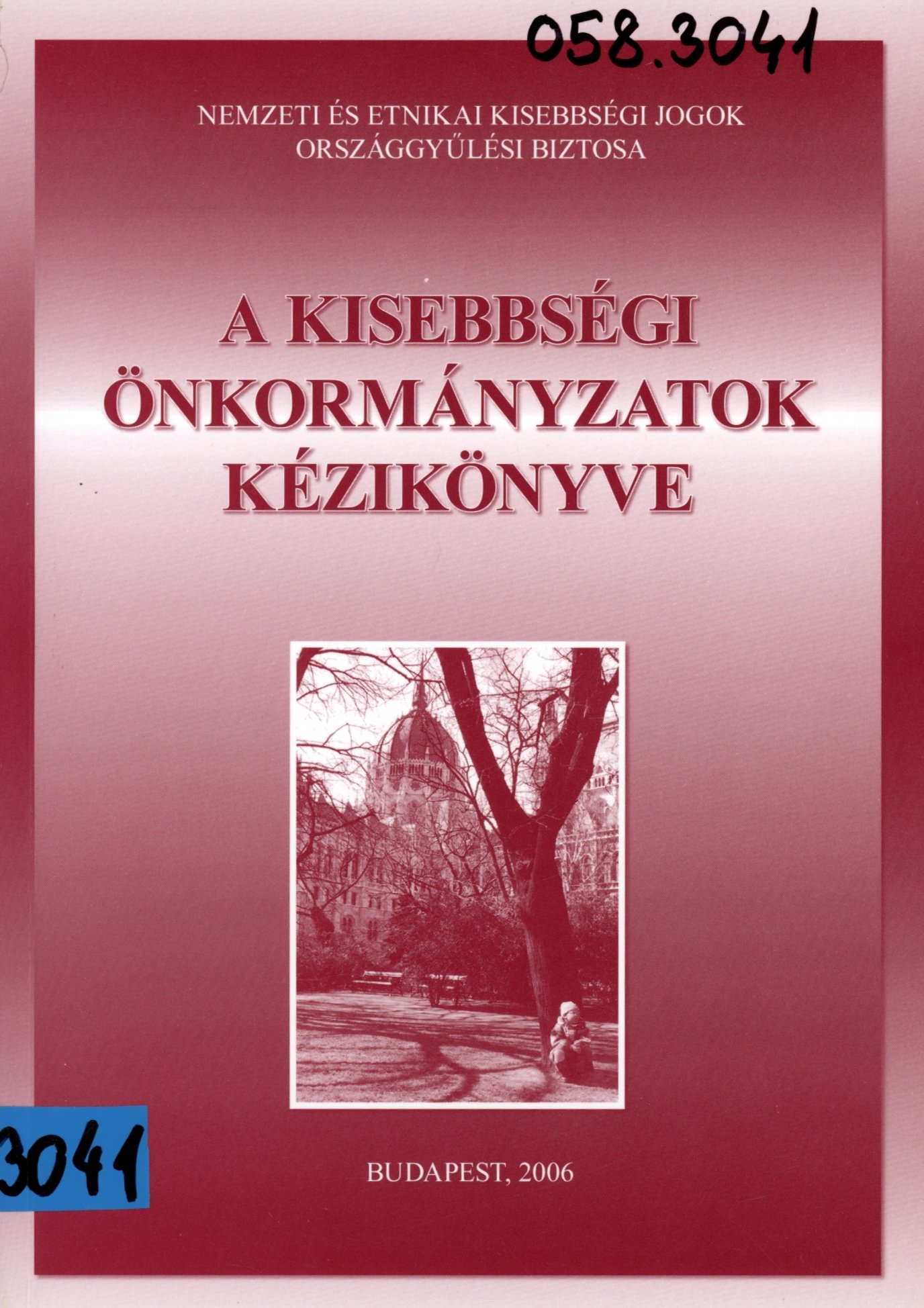 A Kisebbségi Önkormányzatok Kézikönyve (Erkel Ferenc Múzeum és Könyvtár, Gyula CC BY-NC-SA)