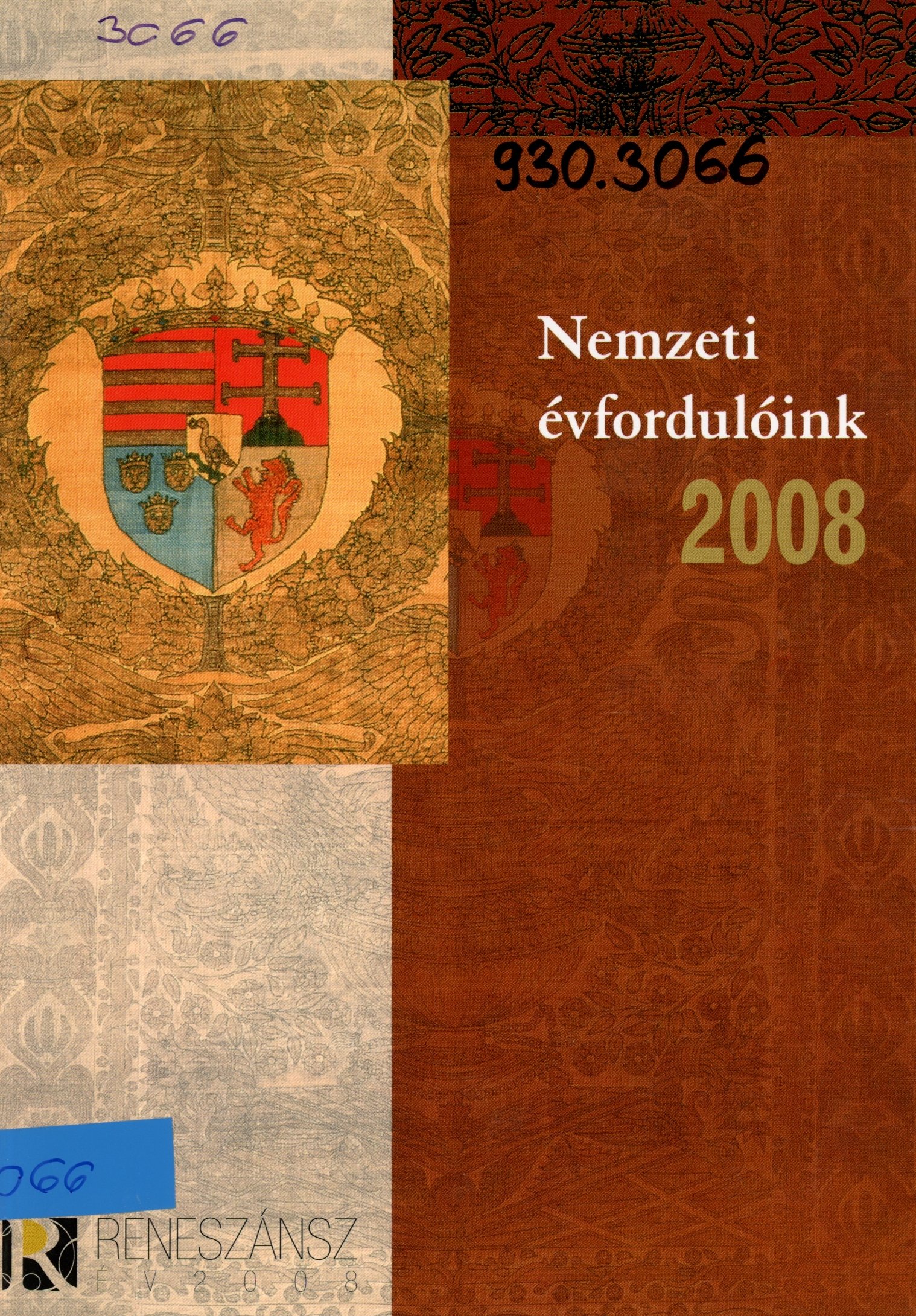 Nemzeti évfordulóink 2008 (Erkel Ferenc Múzeum és Könyvtár, Gyula CC BY-NC-SA)