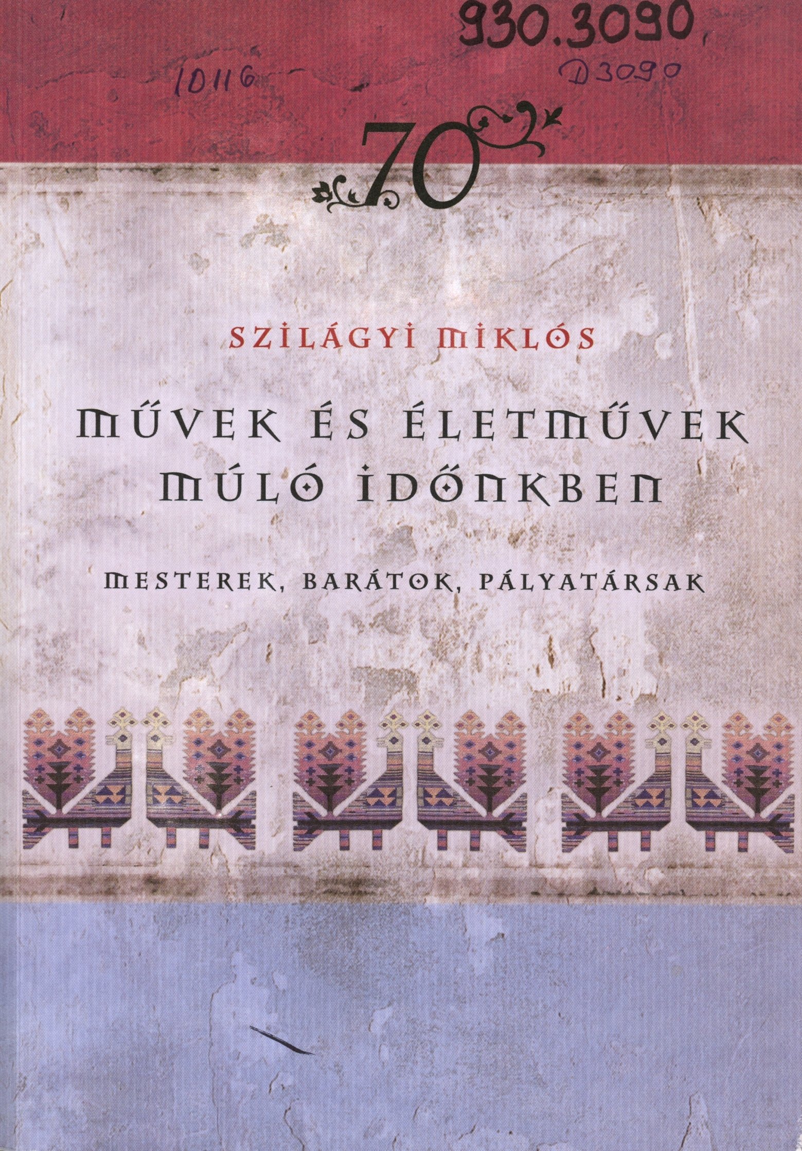 Szilágyi Miklós (Erkel Ferenc Múzeum és Könyvtár, Gyula CC BY-NC-SA)