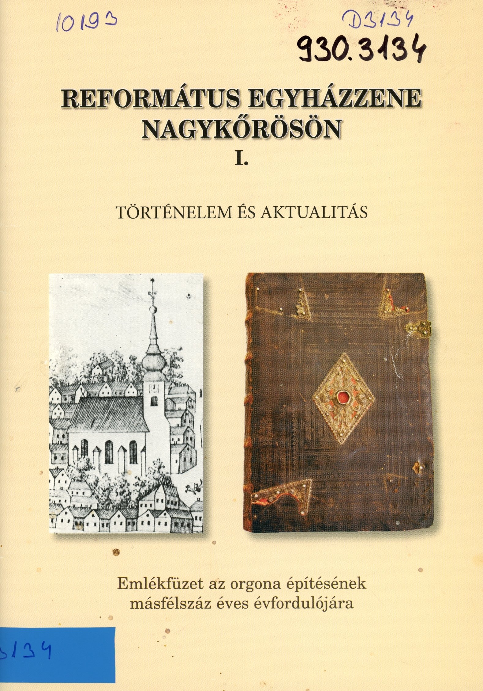 Református Egyházzene Nagykőrösön I. (Erkel Ferenc Múzeum és Könyvtár, Gyula CC BY-NC-SA)