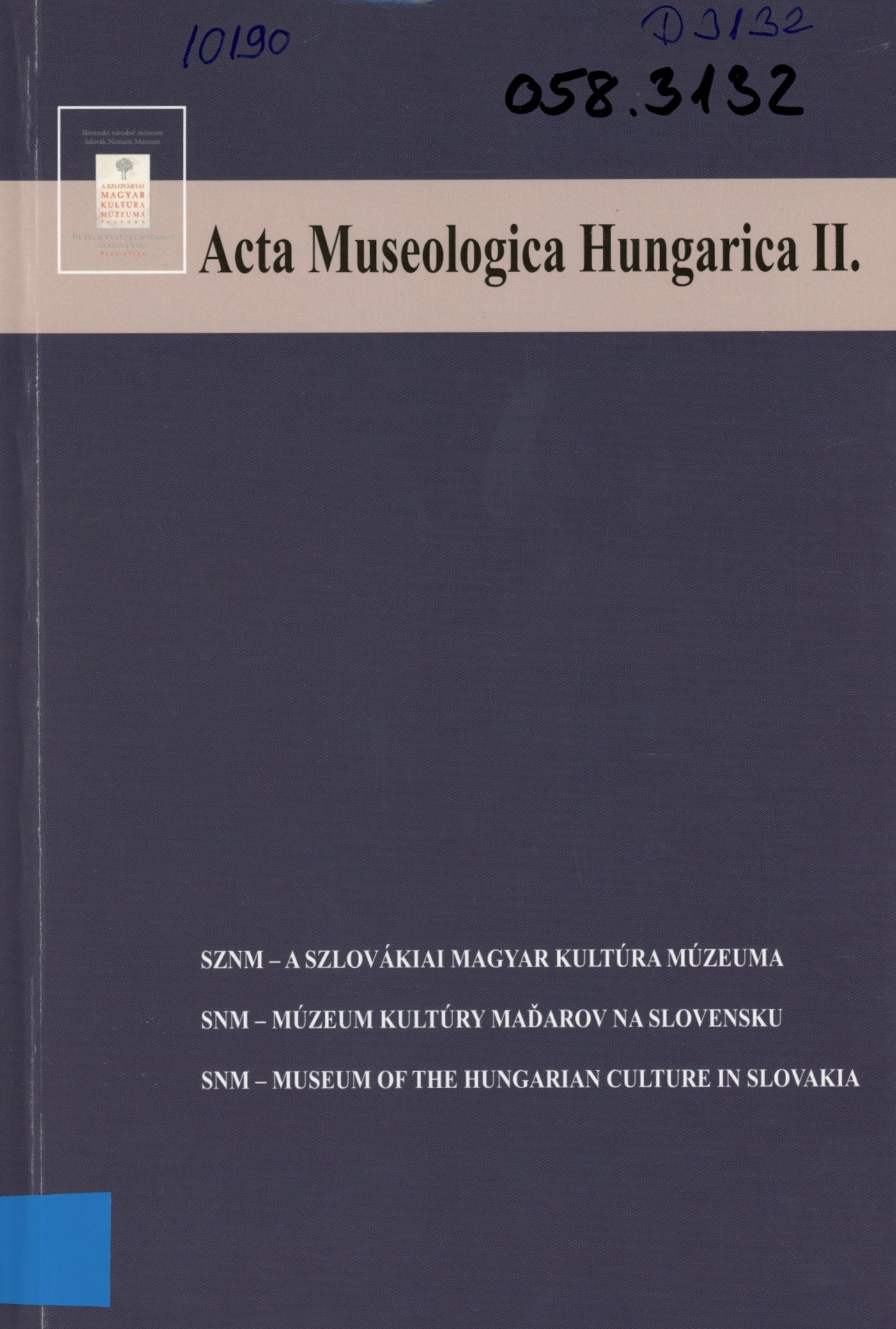 Acta Museologica Hungarica II. (Erkel Ferenc Múzeum és Könyvtár, Gyula CC BY-NC-SA)