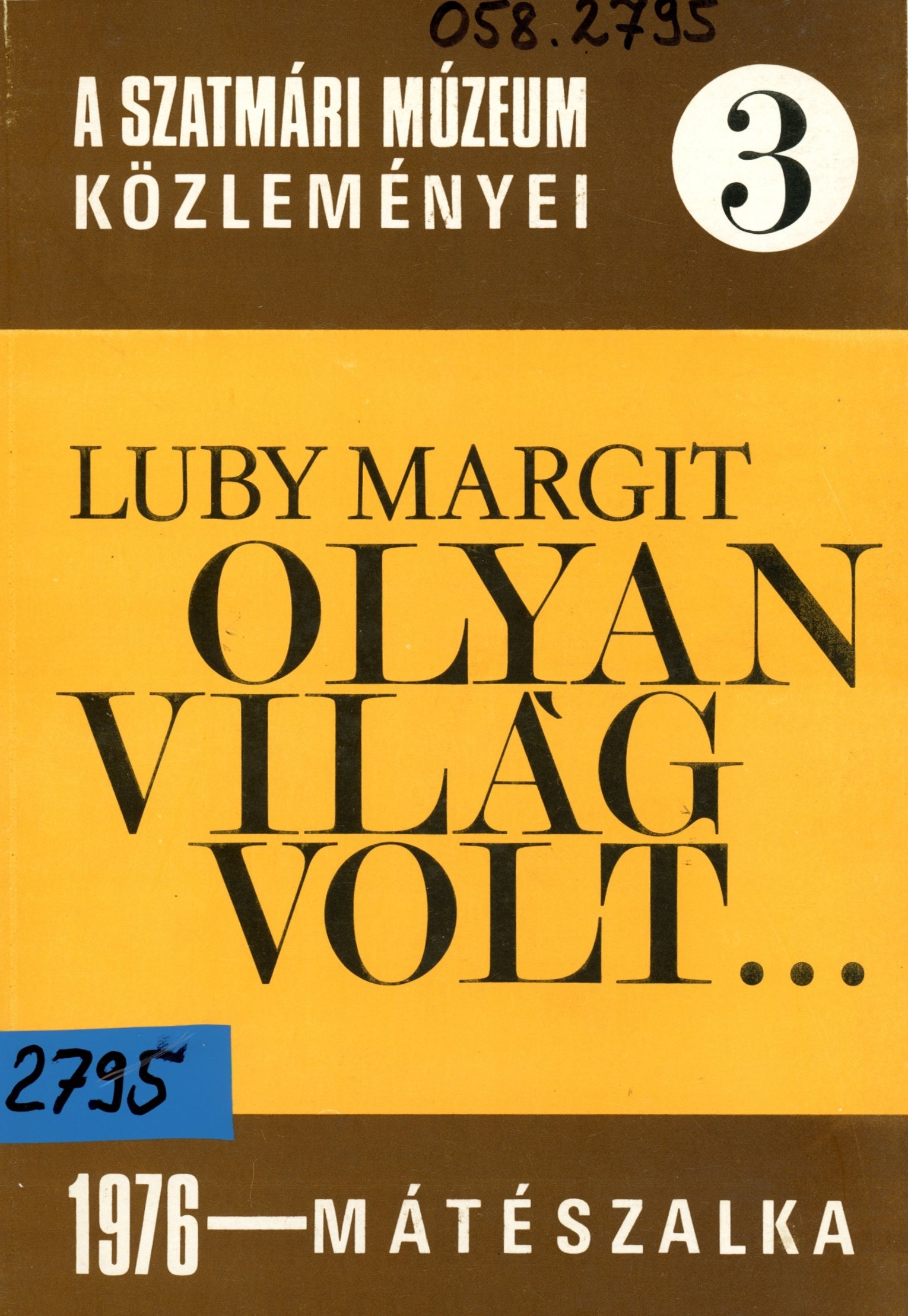 Luby Margit (Erkel Ferenc Múzeum és Könyvtár, Gyula CC BY-NC-SA)