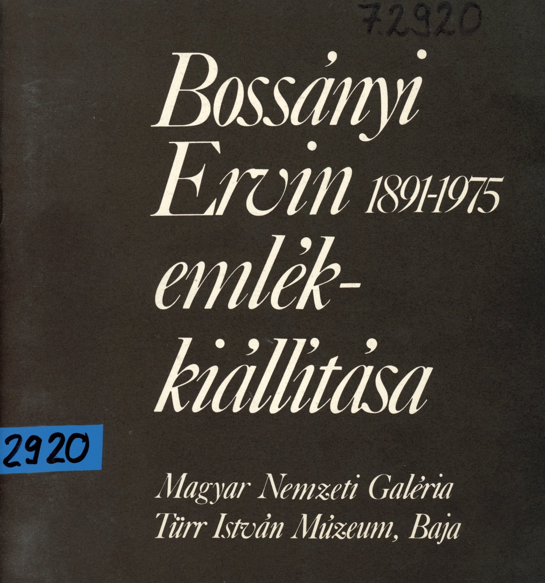 Bossányi Ervin emlékkiállítása 1891 - 1975 (Erkel Ferenc Múzeum és Könyvtár, Gyula CC BY-NC-SA)