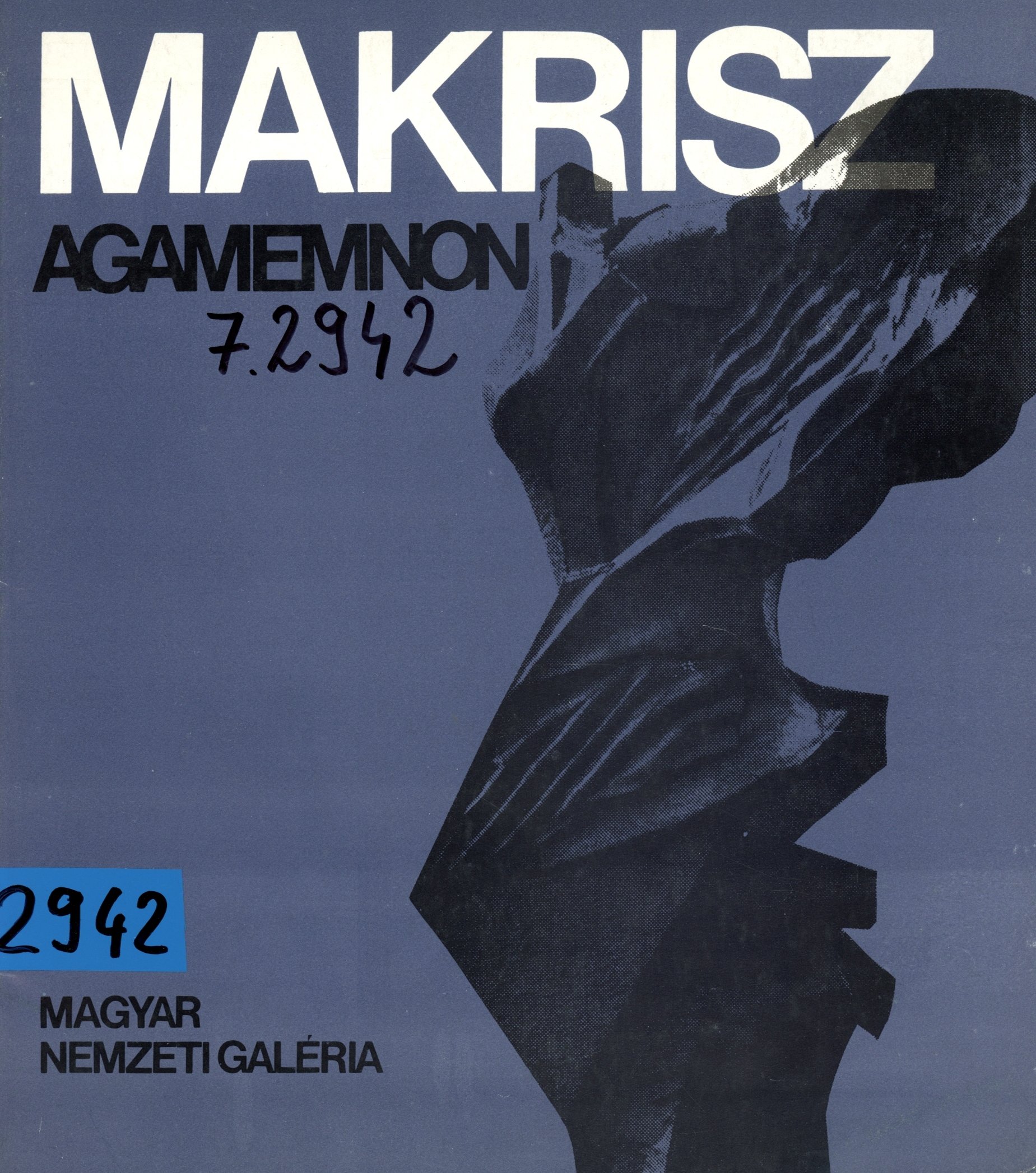 Makrisz Agamemnon (Erkel Ferenc Múzeum és Könyvtár, Gyula CC BY-NC-SA)