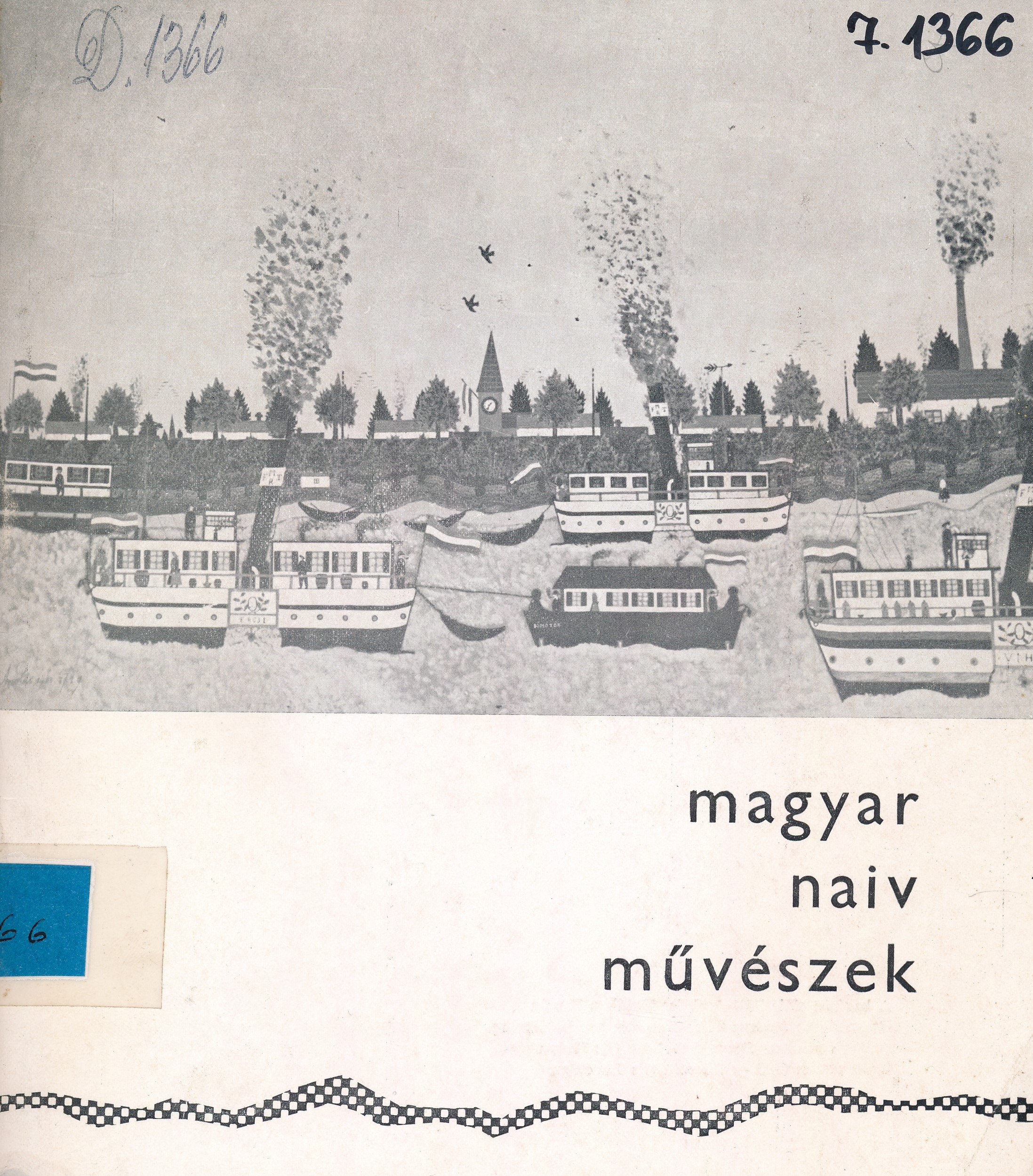 magyar naiv művészek (Erkel Ferenc Múzeum és Könyvtár, Gyula CC BY-NC-SA)