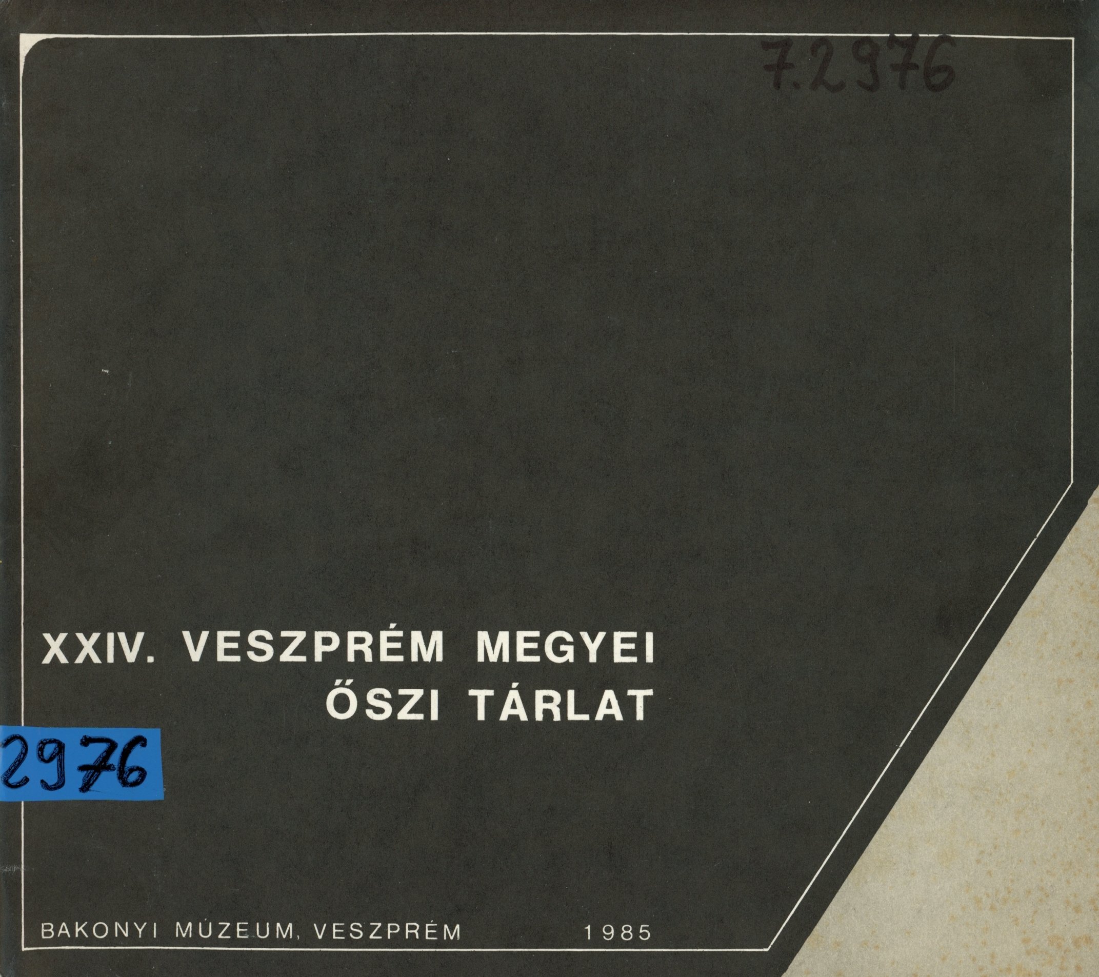 XXIV. Veszprém Megyei Őszi Tárlat (Erkel Ferenc Múzeum és Könyvtár, Gyula CC BY-NC-SA)