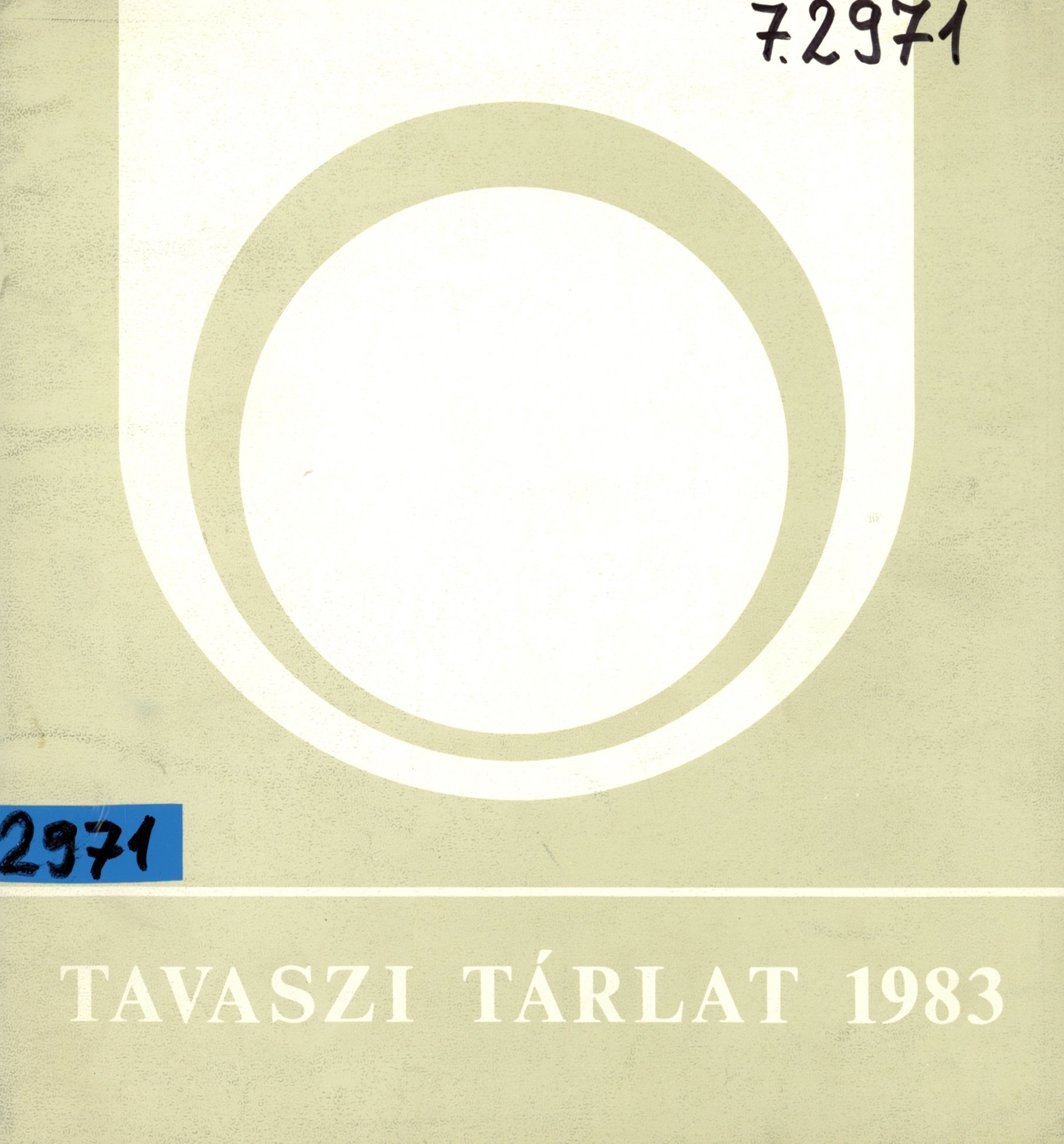 Tavaszi Tárlat 1983 (Erkel Ferenc Múzeum és Könyvtár, Gyula CC BY-NC-SA)